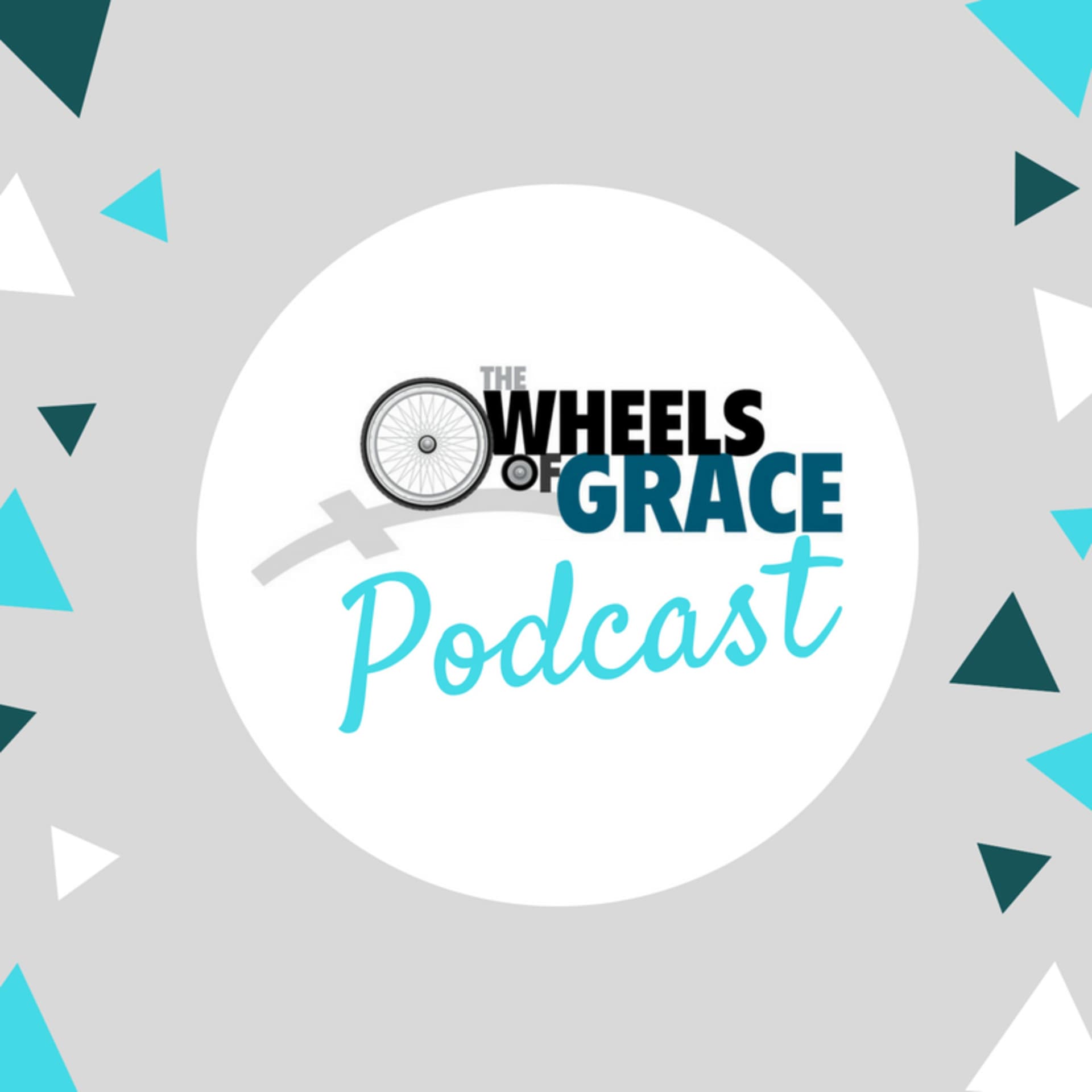 The Wheels Of Grace - Podcasts