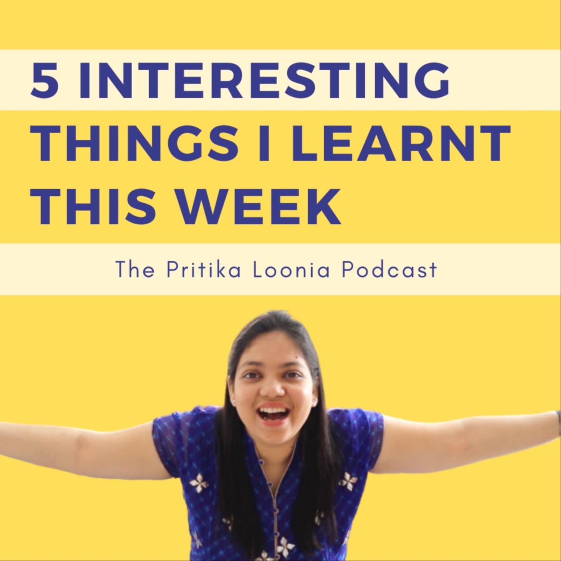 The Pritika Loonia Podcast - Podcasts