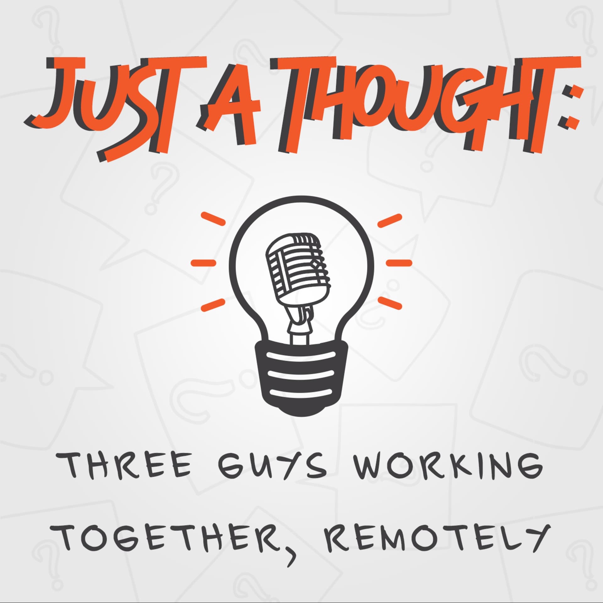 Just A Thought - Podcasts