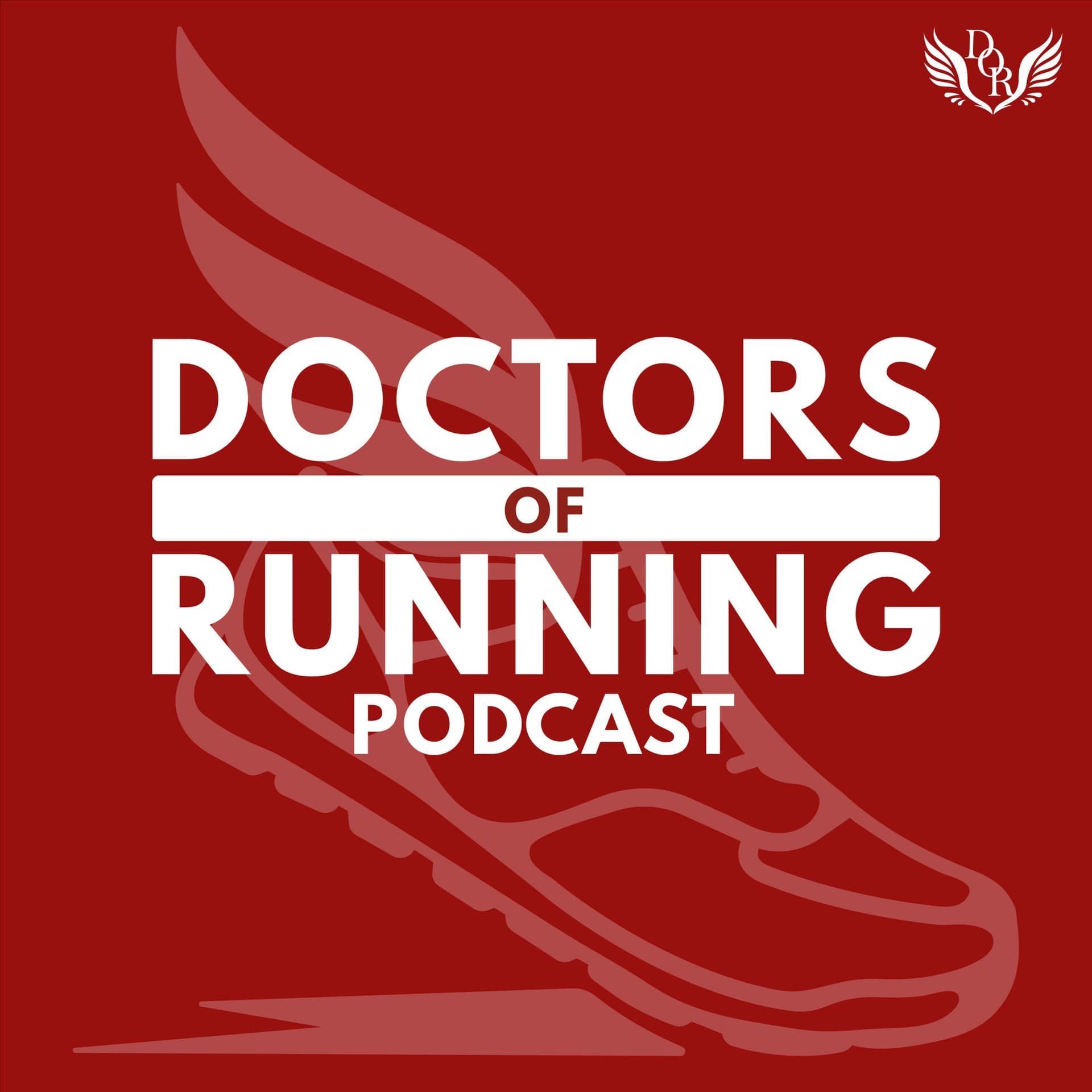 Doctors of Running Podcast - Podcasts