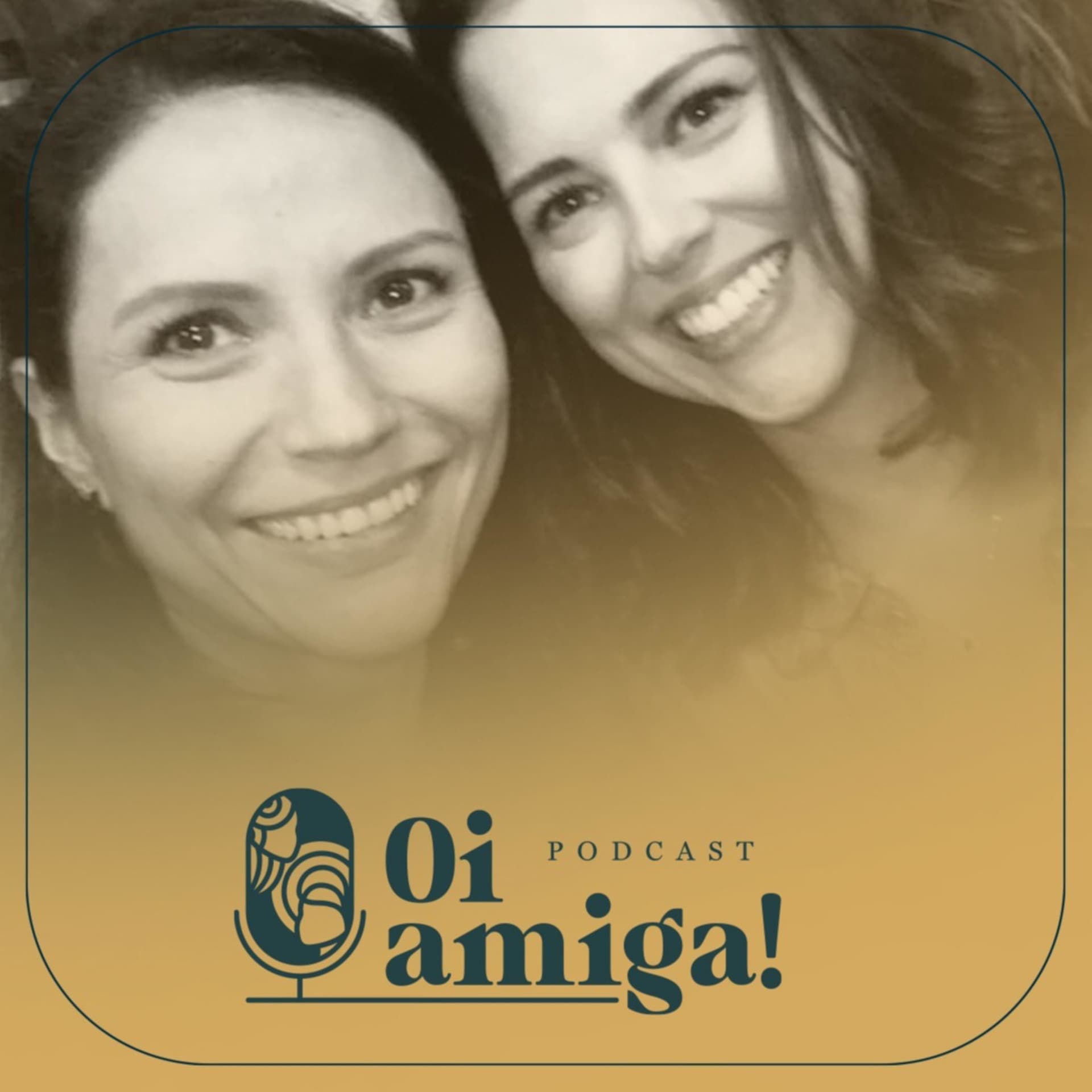 Oi Amiga! - Podcasts