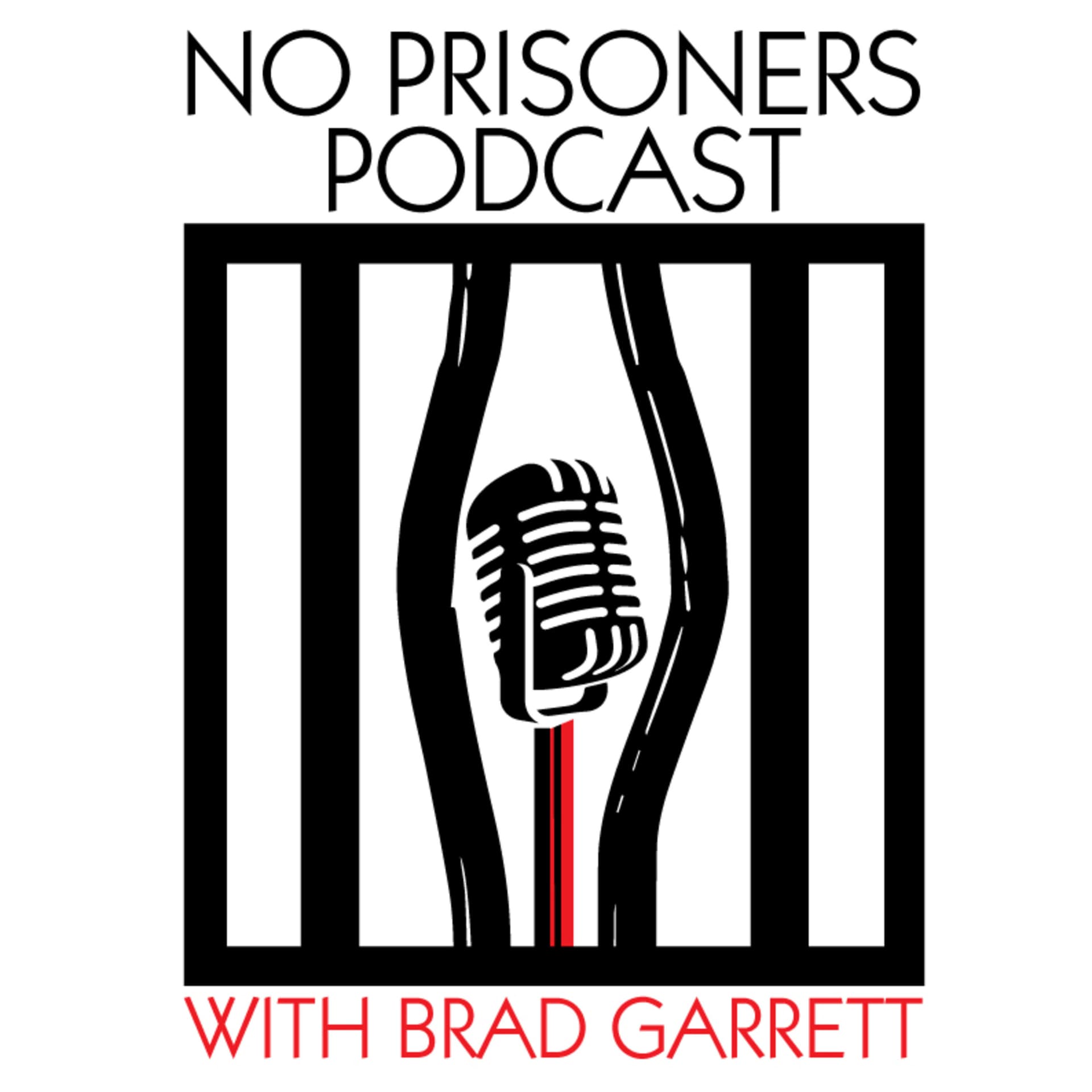 No Prisoners Podcast with Brad Garrett - Podcasts