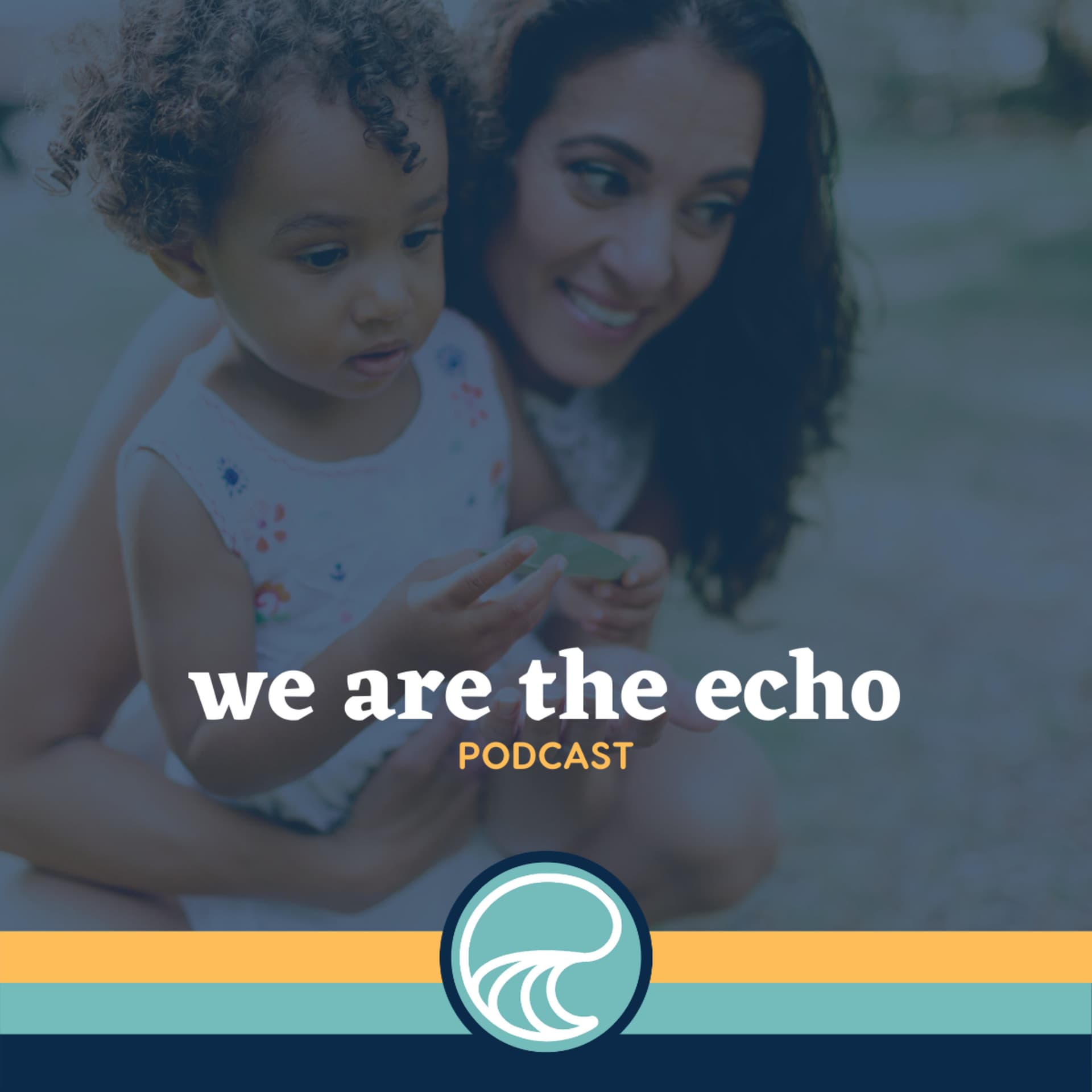 We Are the ECHO - Podcasts