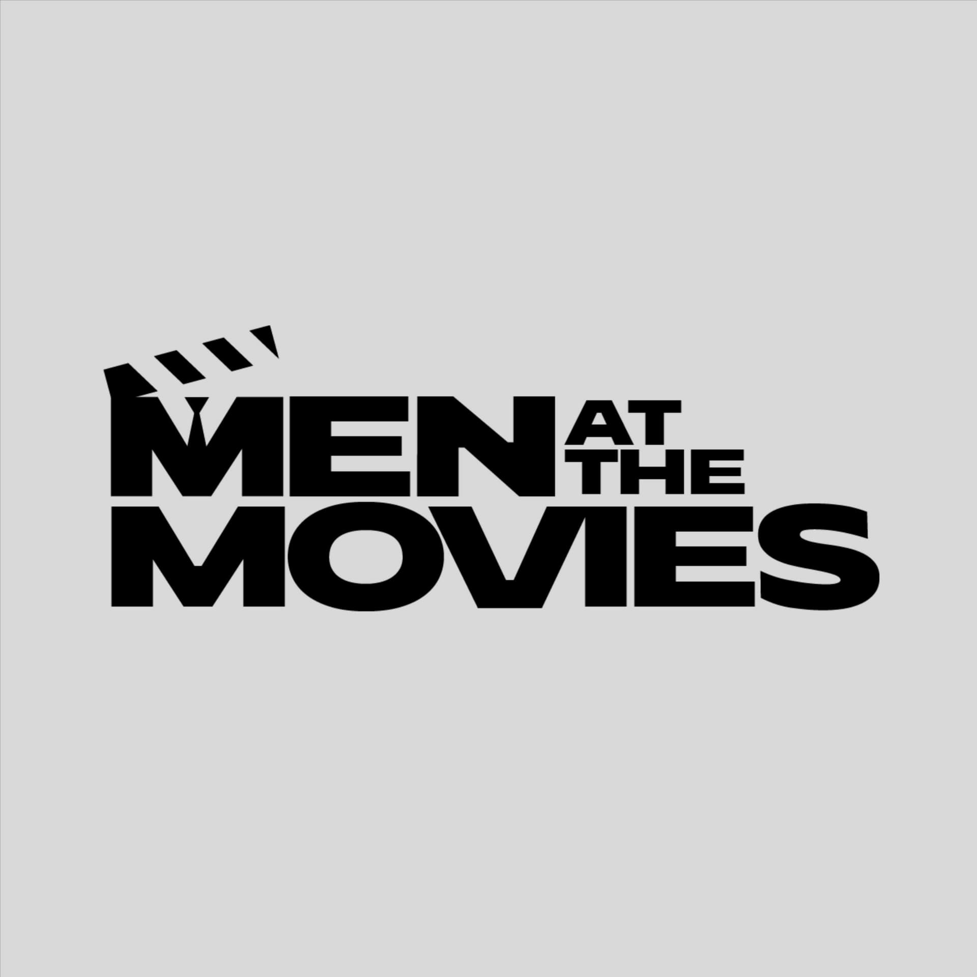 Men at the Movies Podcast - Podcasts