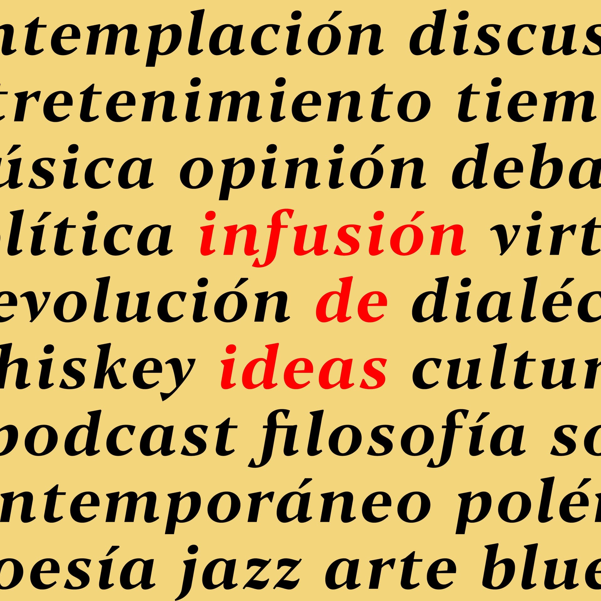 Infusión de Ideas - Podcasts