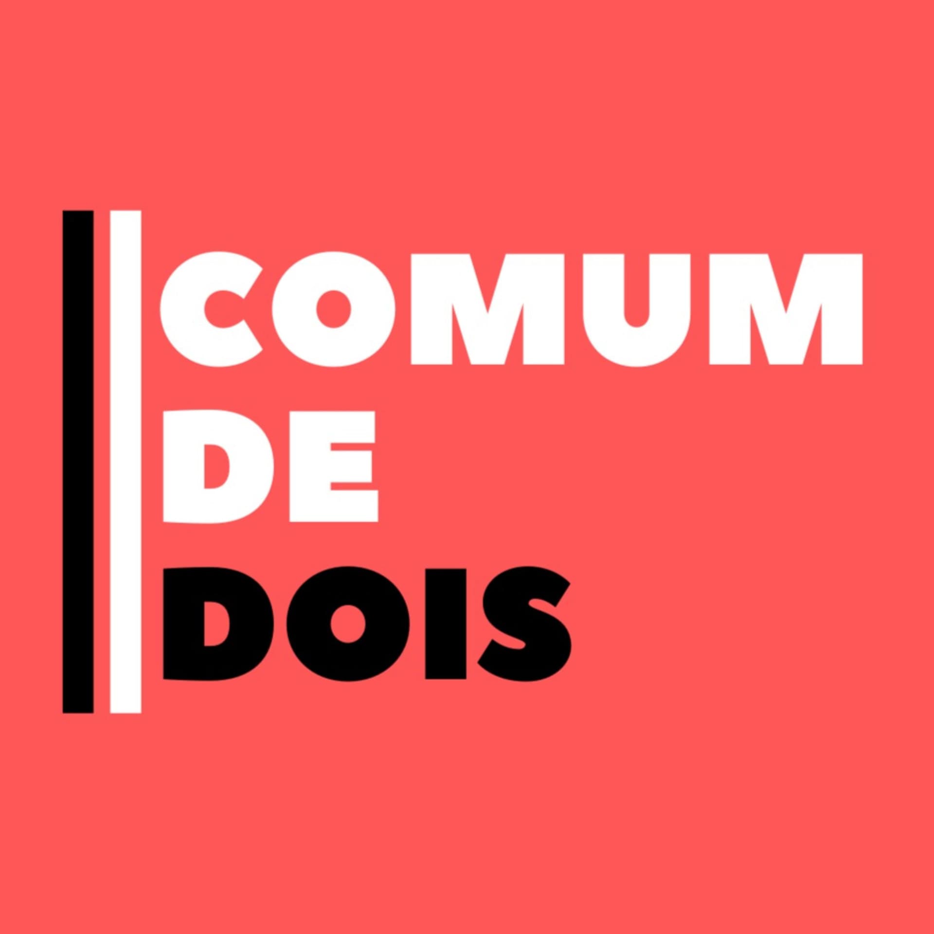 Comum de Dois Podcast - Podcasts