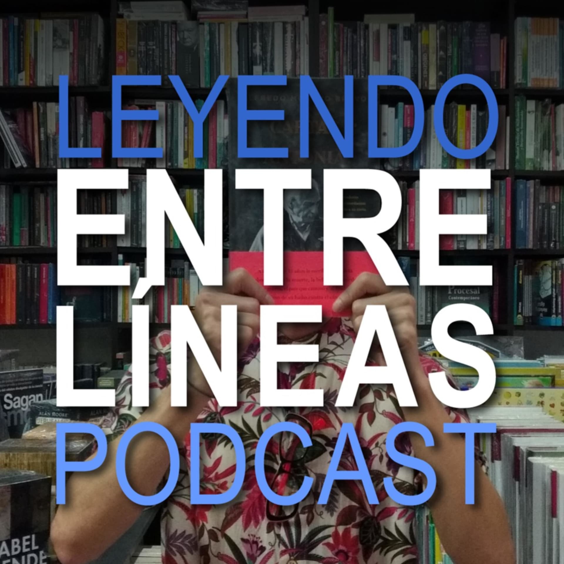 #LeyendoEntreLíneas Podcast - Podcasts