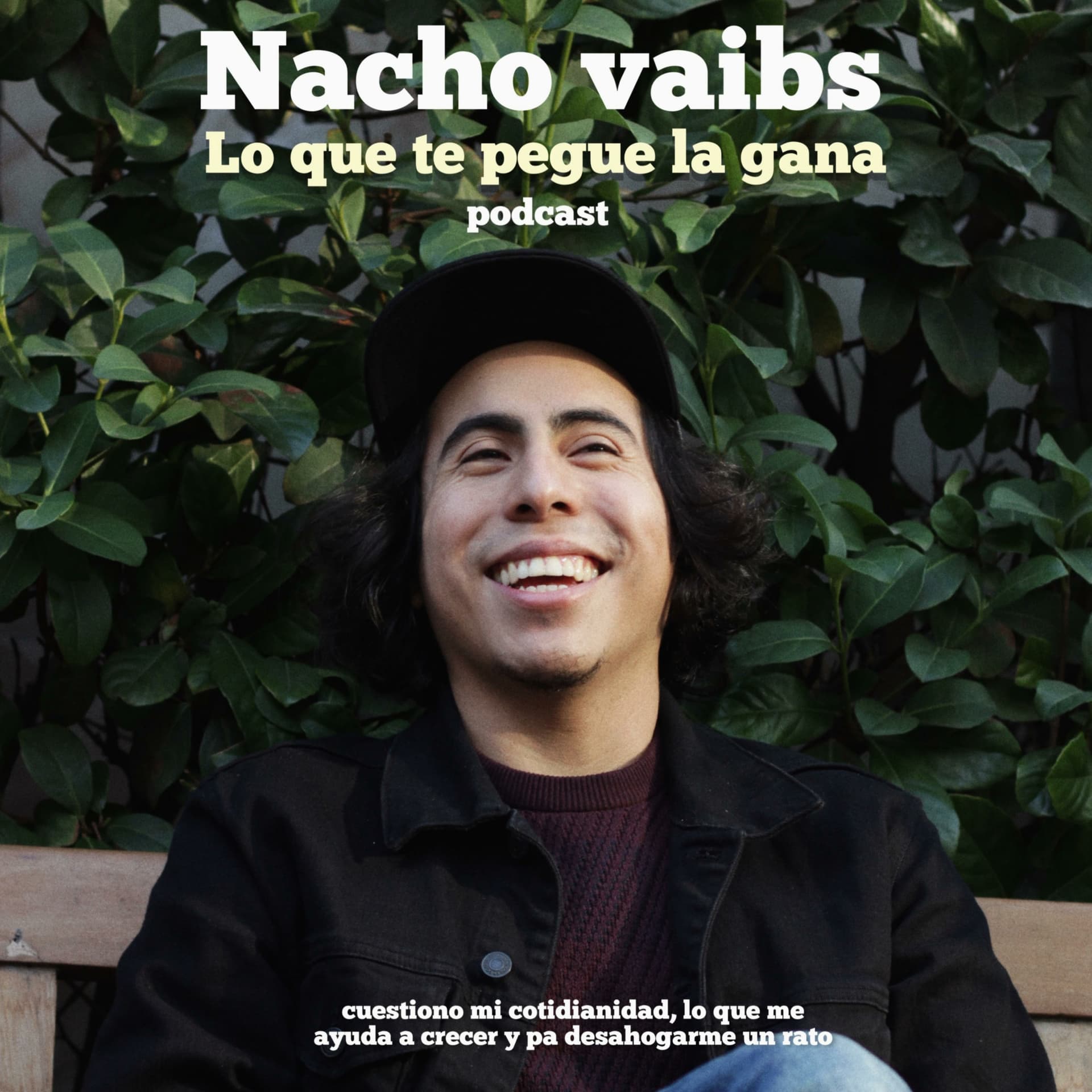 Lo que te pegue la gana - Podcasts
