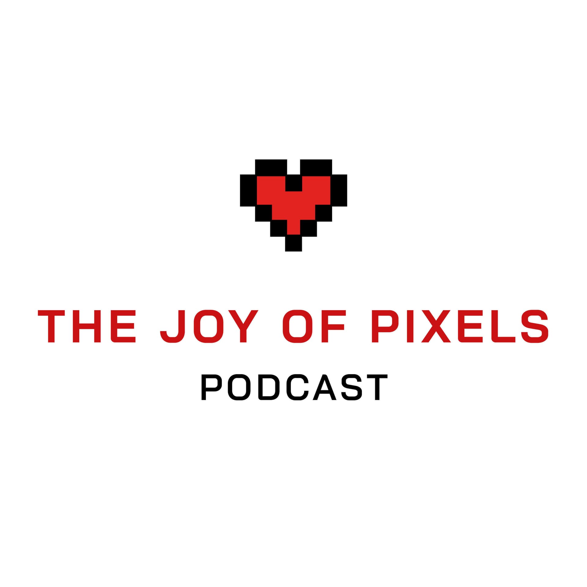 The Joy of Pixels - Podcasts