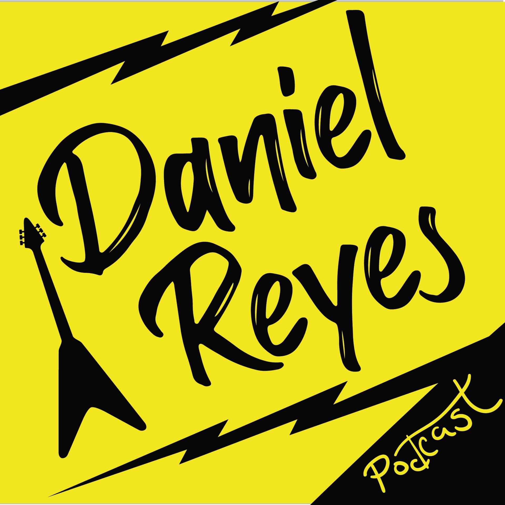 Daniel Reyes Podcast. - Podcasts