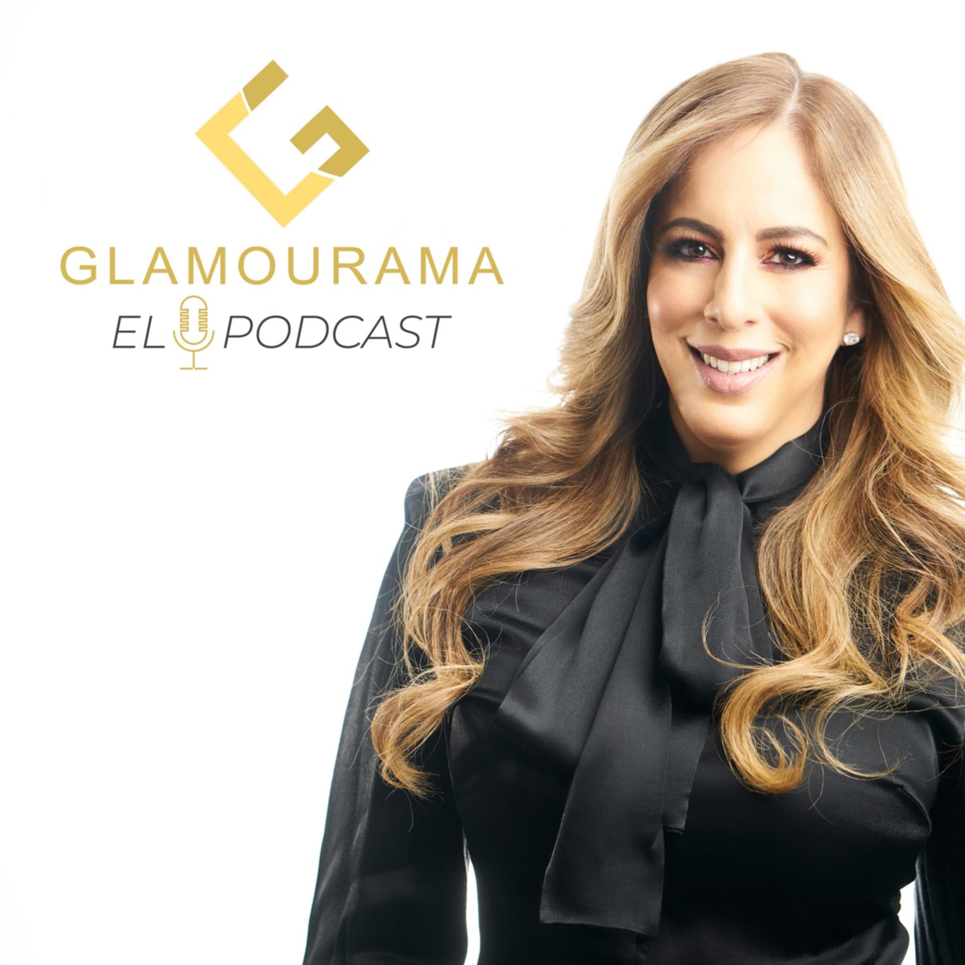 Glamourama, El Podcast - Podcasts