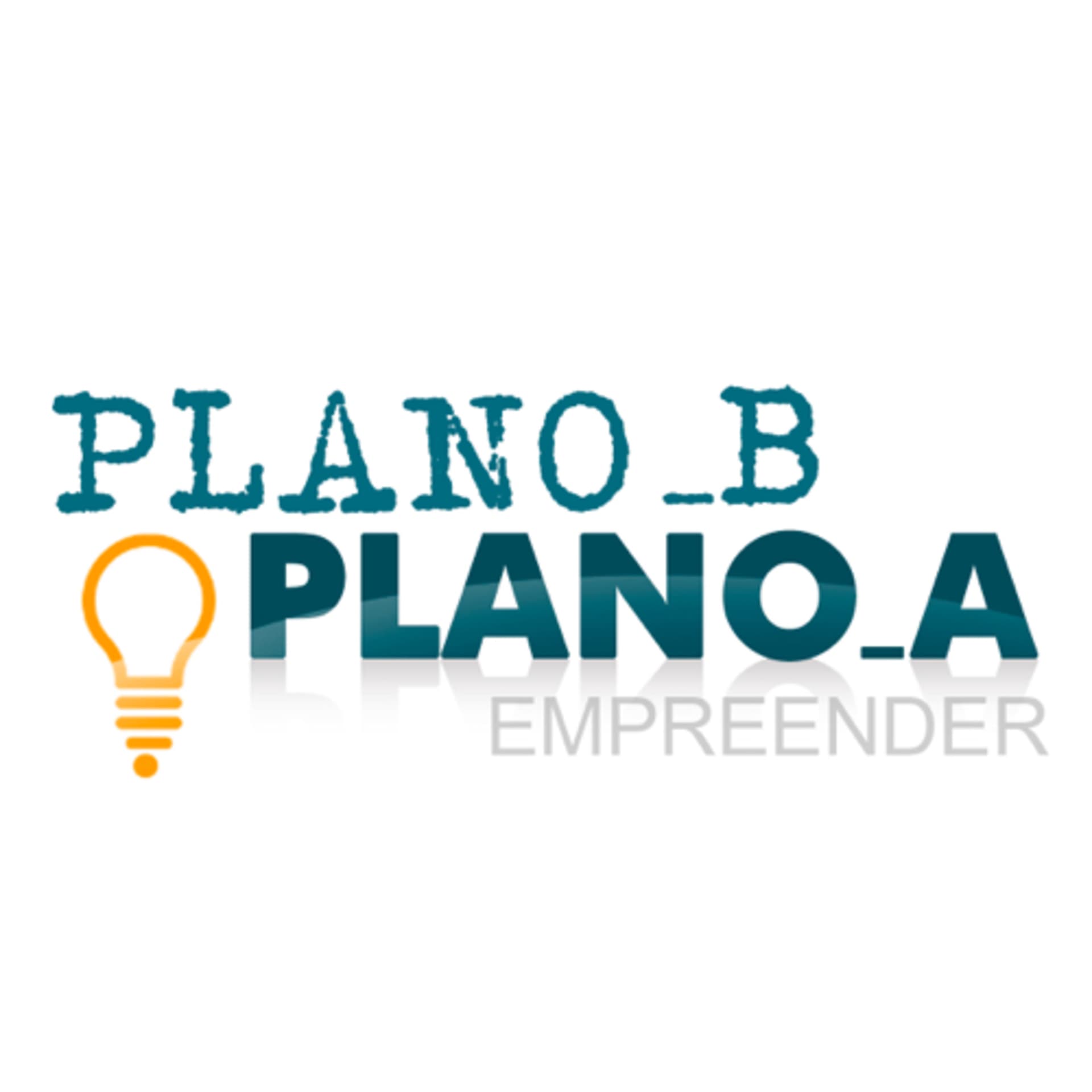 Plano B Plano A - Podcasts