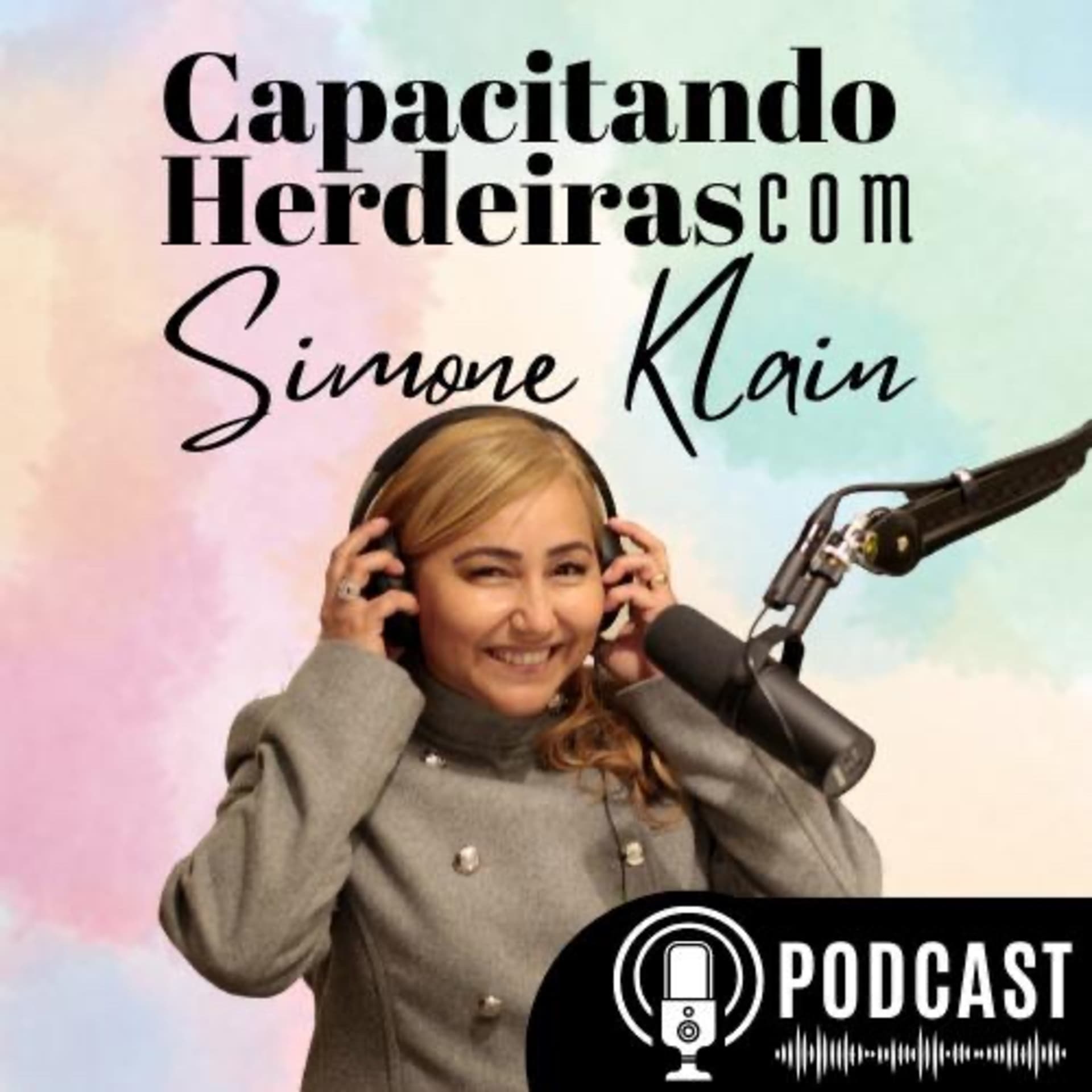 Capacitando Herdeiras - Podcasts