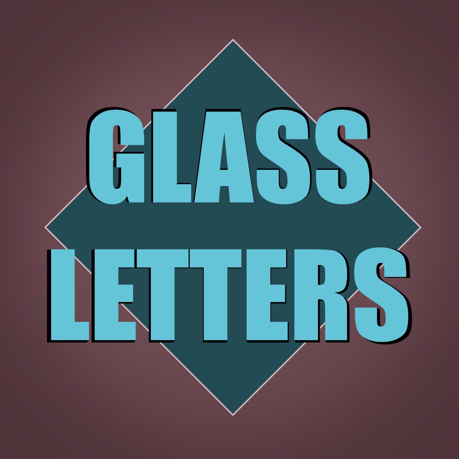 Glass Letters - Podcasts