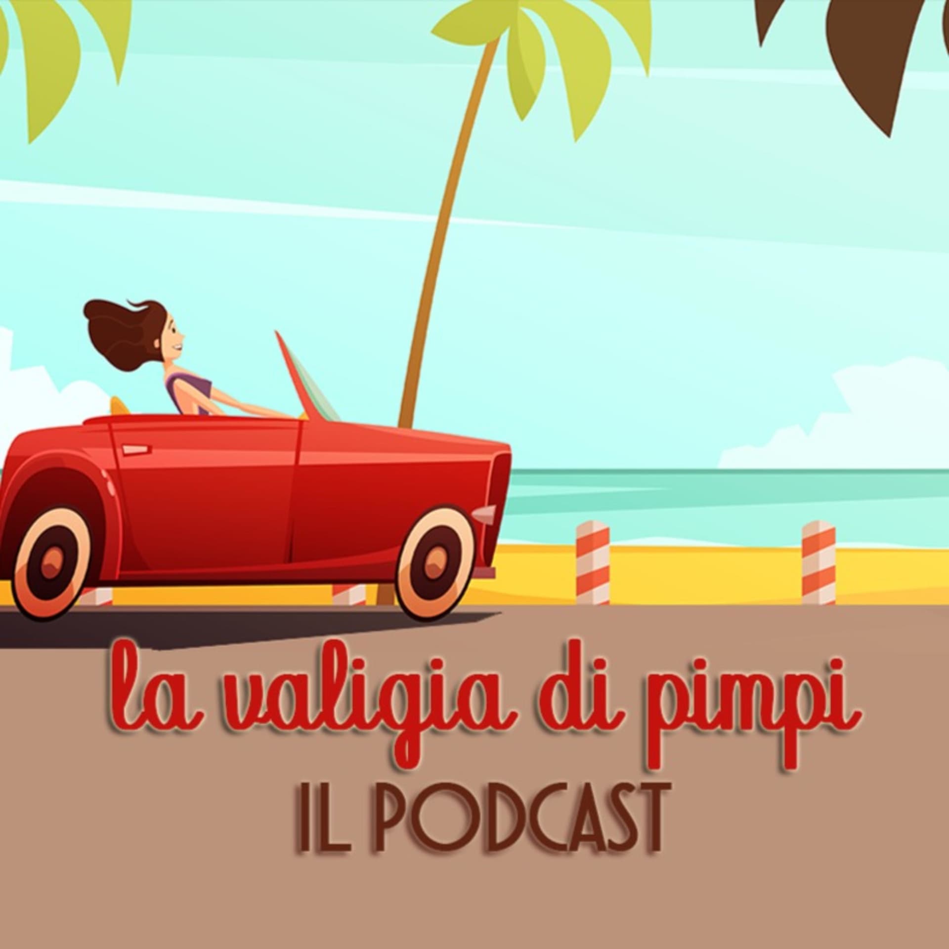 I Viaggi della Valigia Di Pimpi - Podcasts