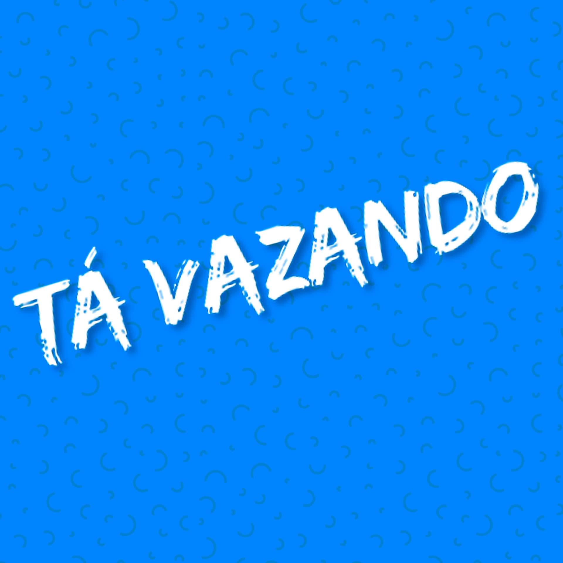 Tá Vazando - Podcasts