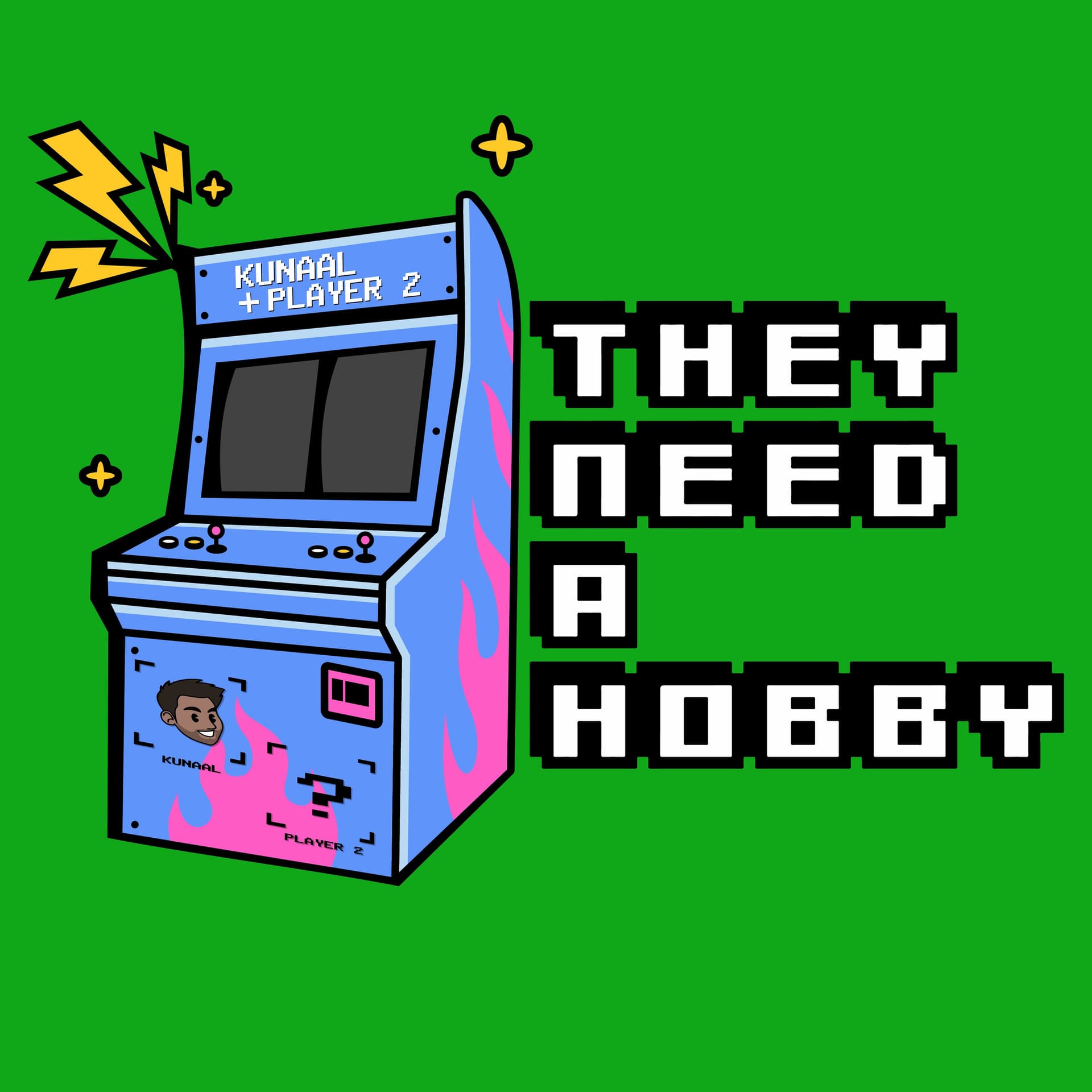 They Need a Hobby - Podcasts
