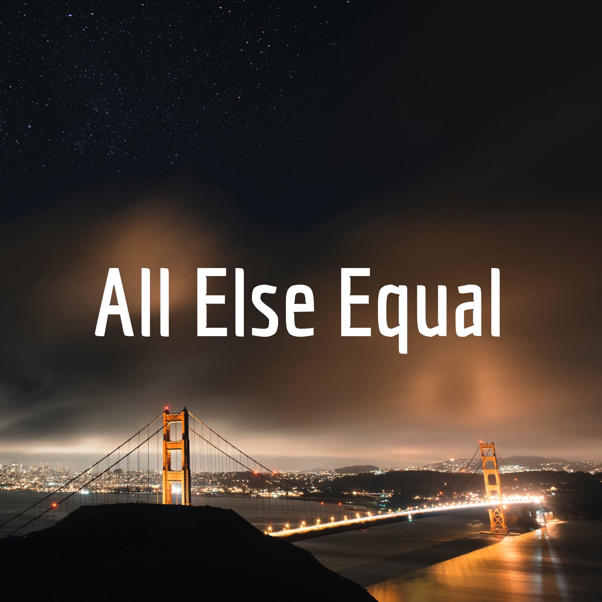 All Else Equal - Podcasts