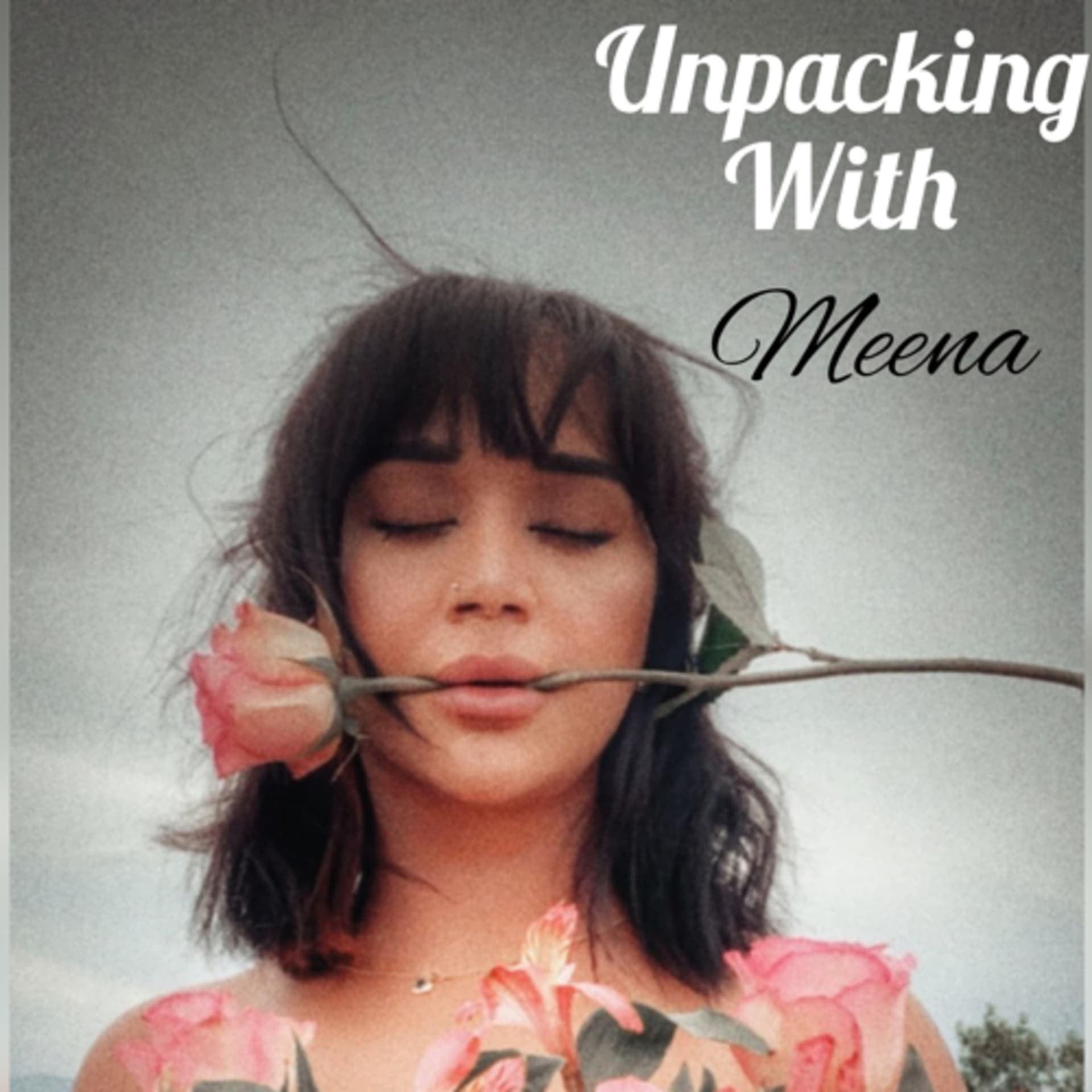 Unpacking with Meena ( بودكاست بالدارجة 🤌🏽) - بودكاست