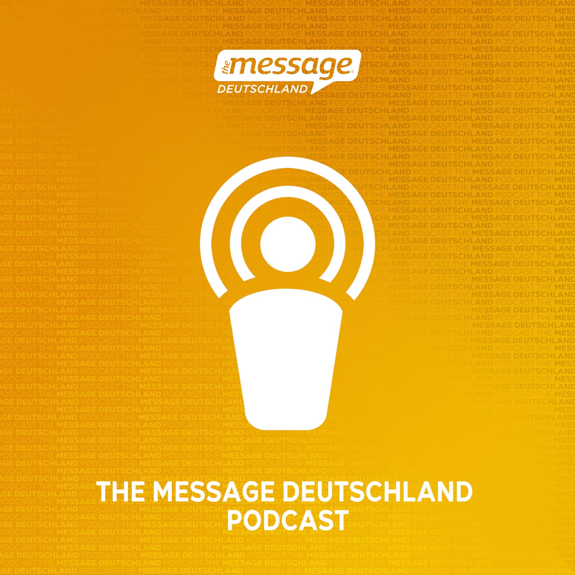 The Message Deutschland Podcast - Podcasts