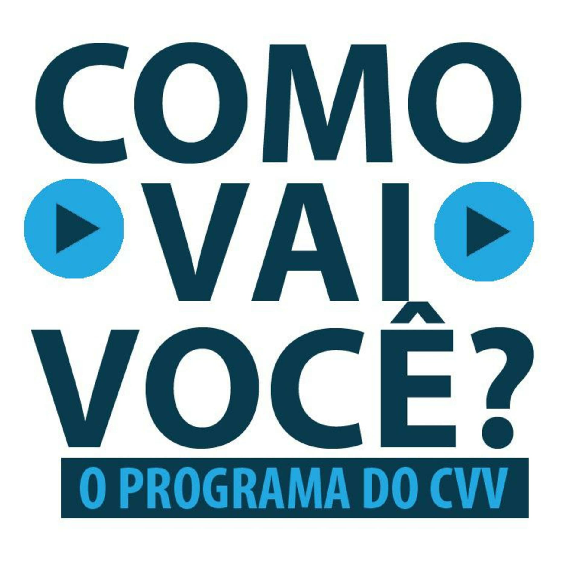 Como Vai Você ? - Podcasts