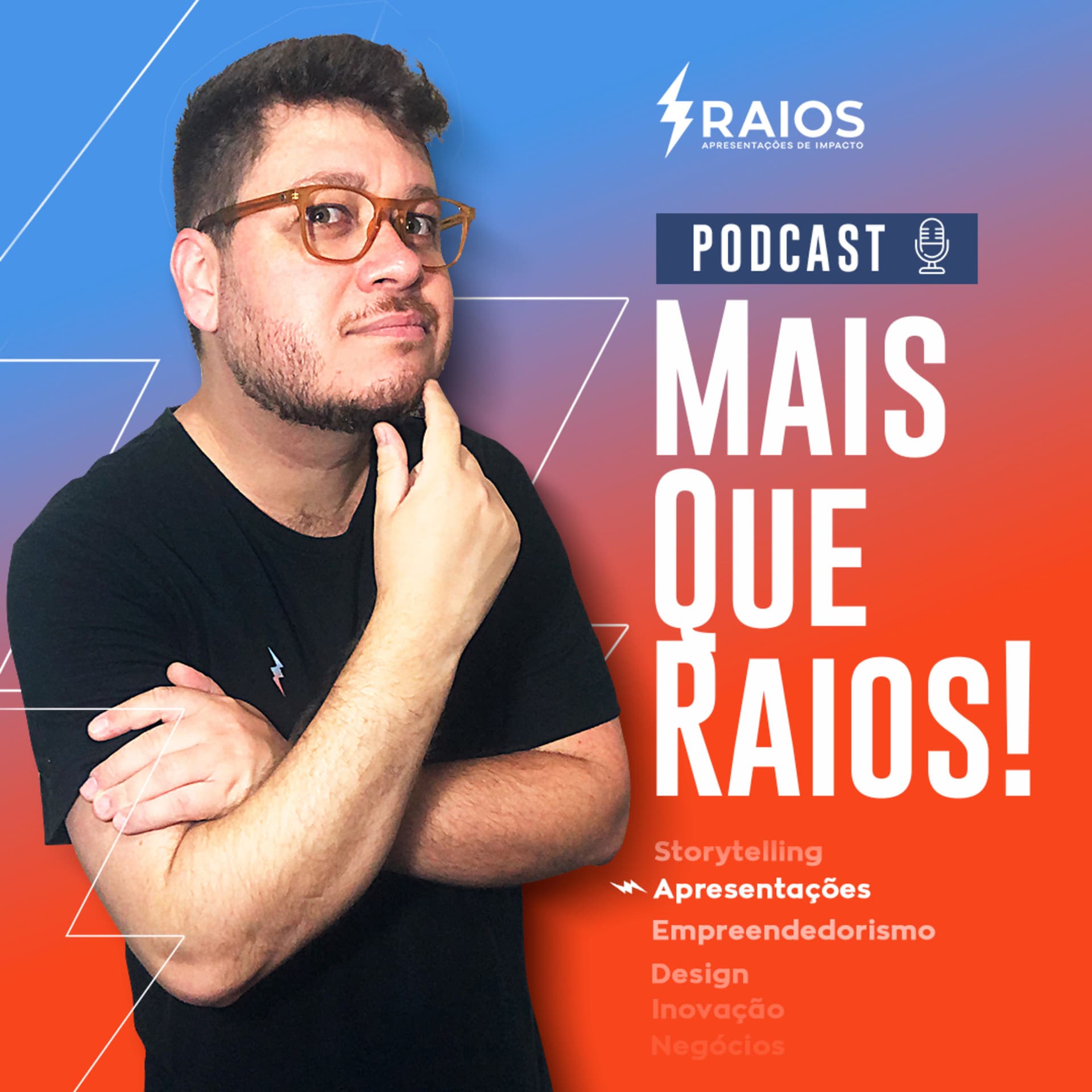 MAIS QUE RAIOS! - Podcasts