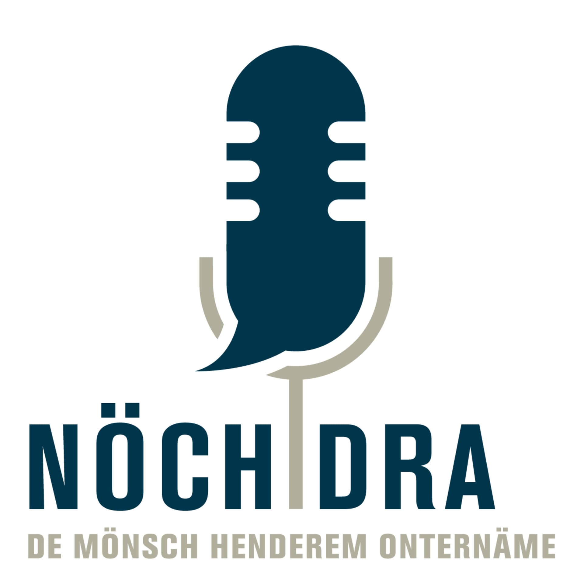 Nöch dra - De Mönsch henderem Onternäme - Podcasts