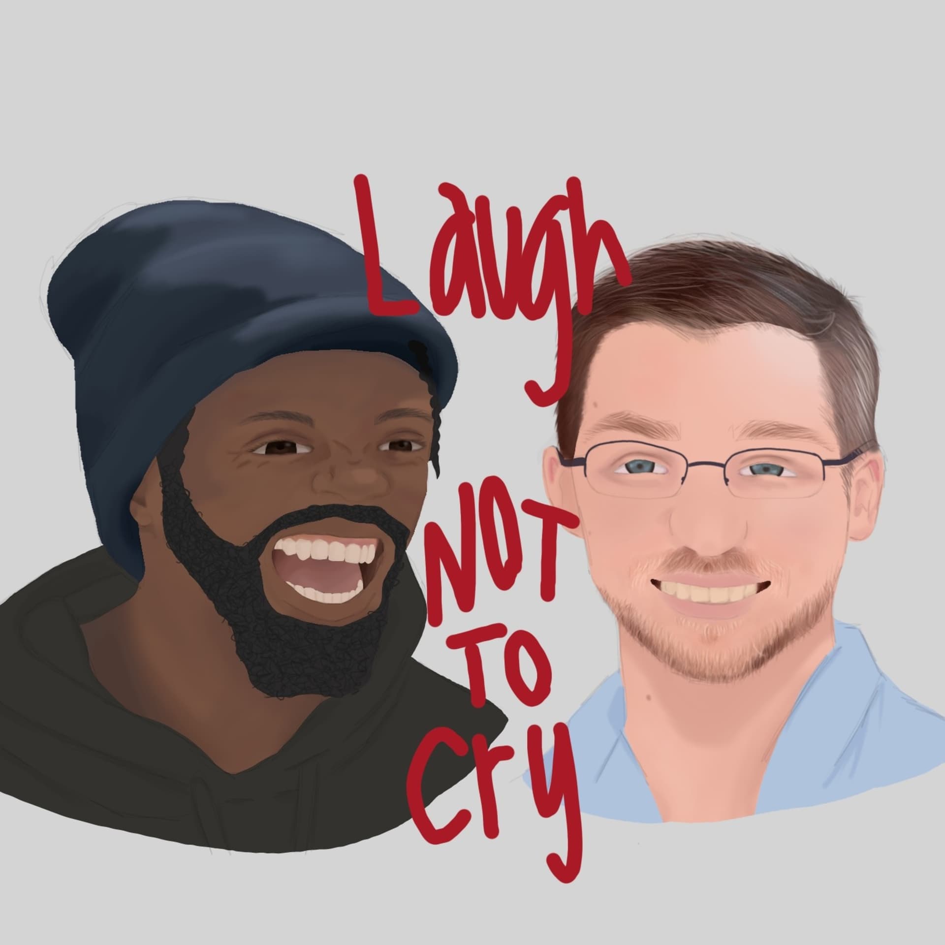 Laugh Not To Cry - Podcasts