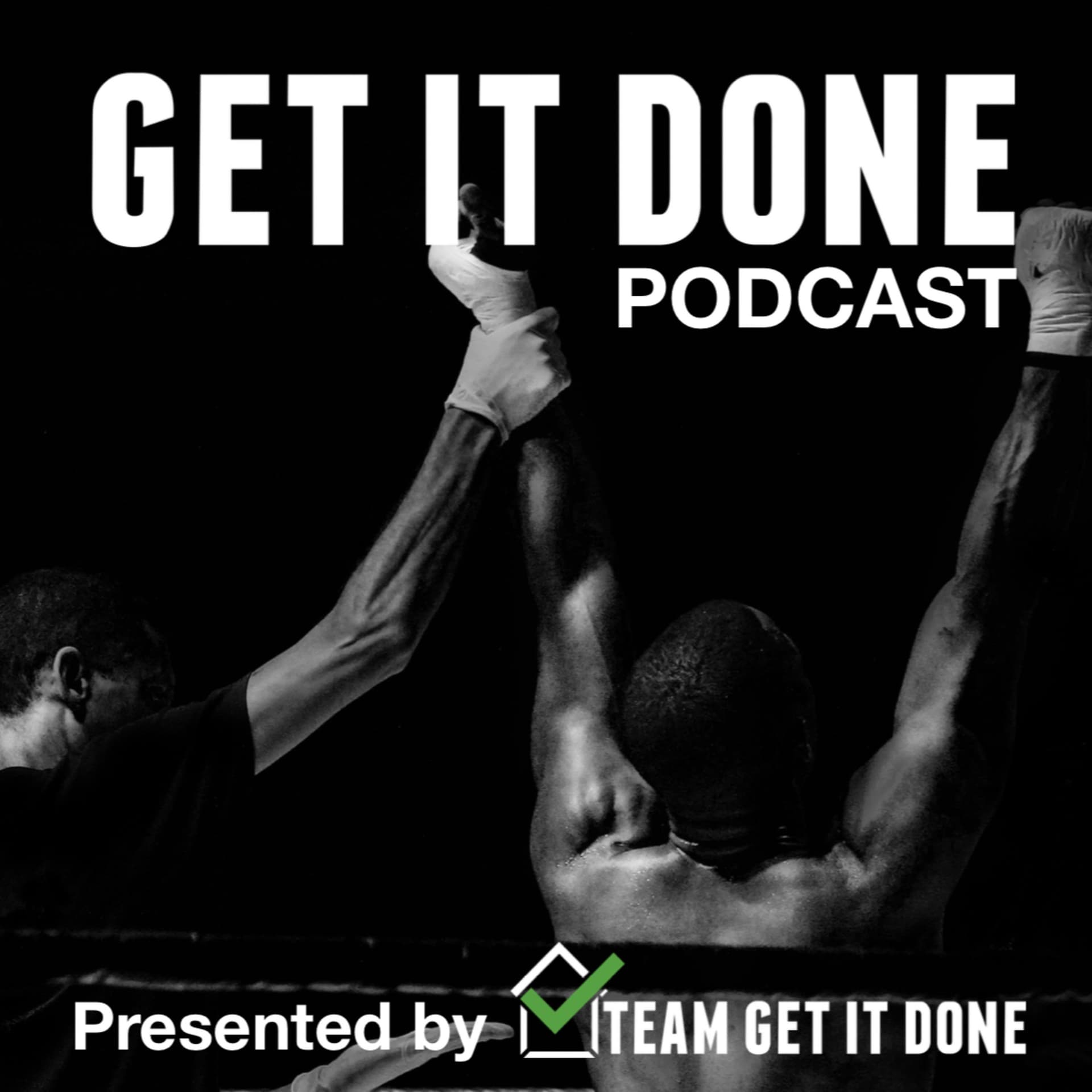 Get It Done Podcast - Podcasts