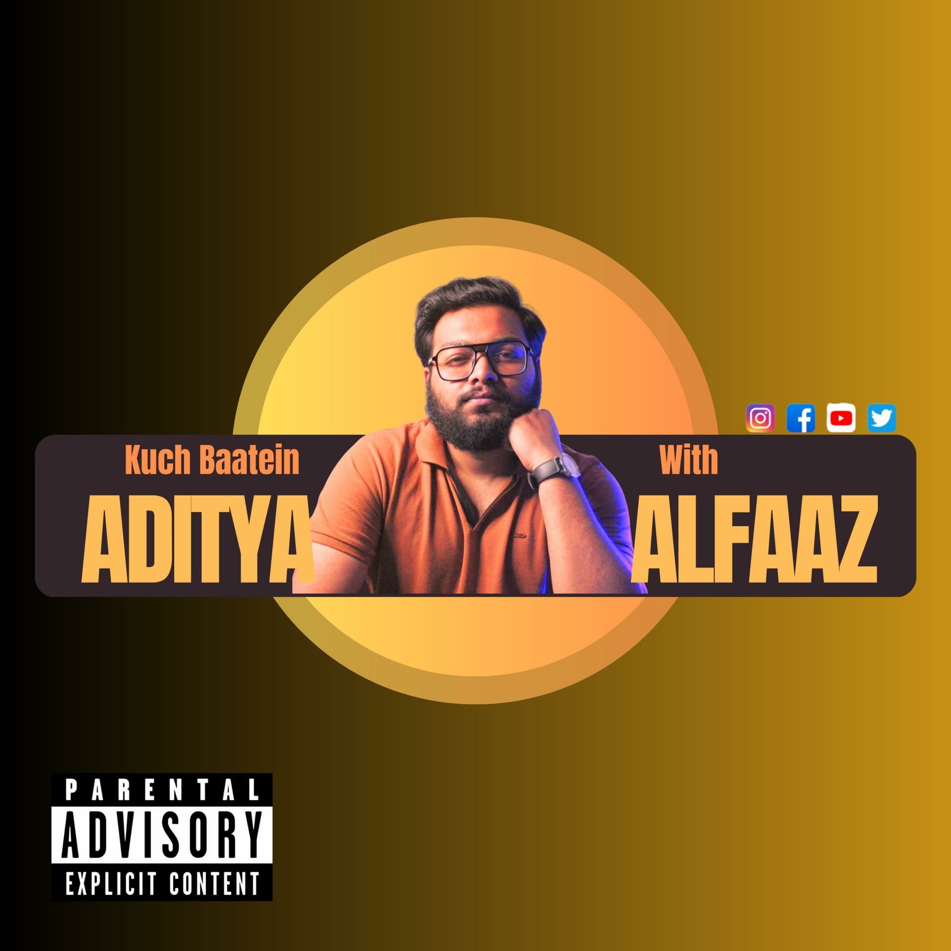 Kuch Baatein With Aditya Alfaaz - Podcasts