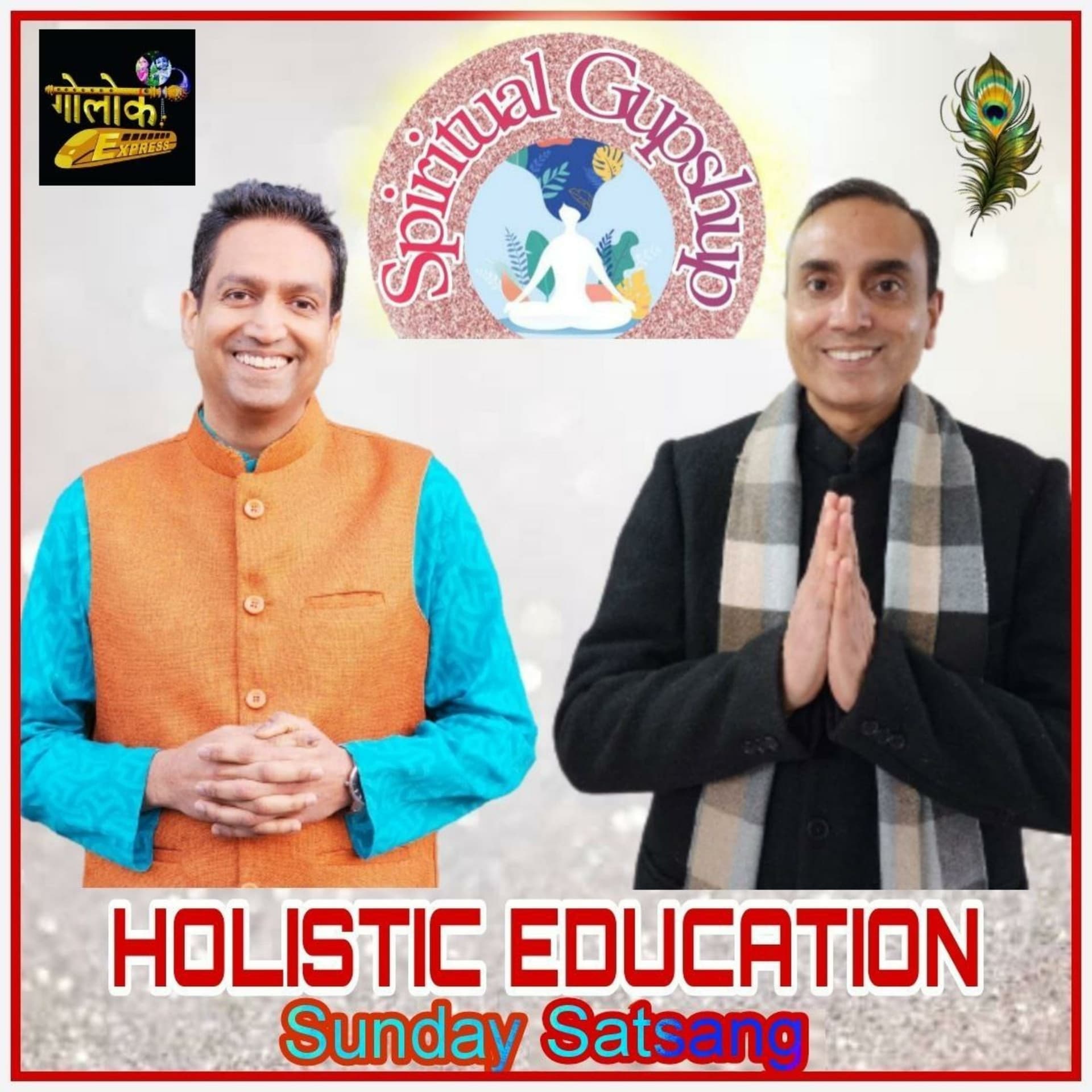Spiritual Gupshup - Holistic Education Sunday Satsang - Podcast