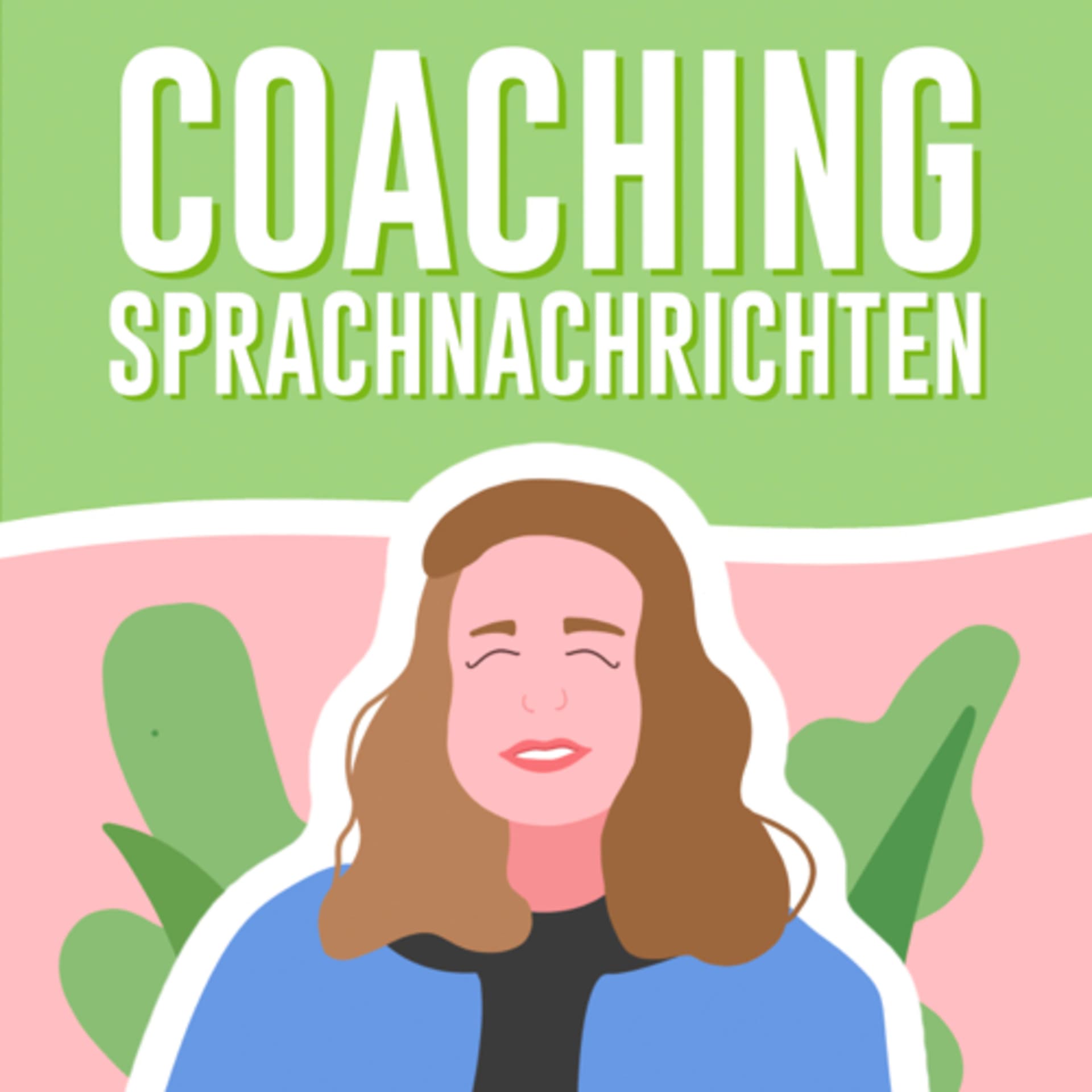 Coaching Sprachnachrichten - Podcasts