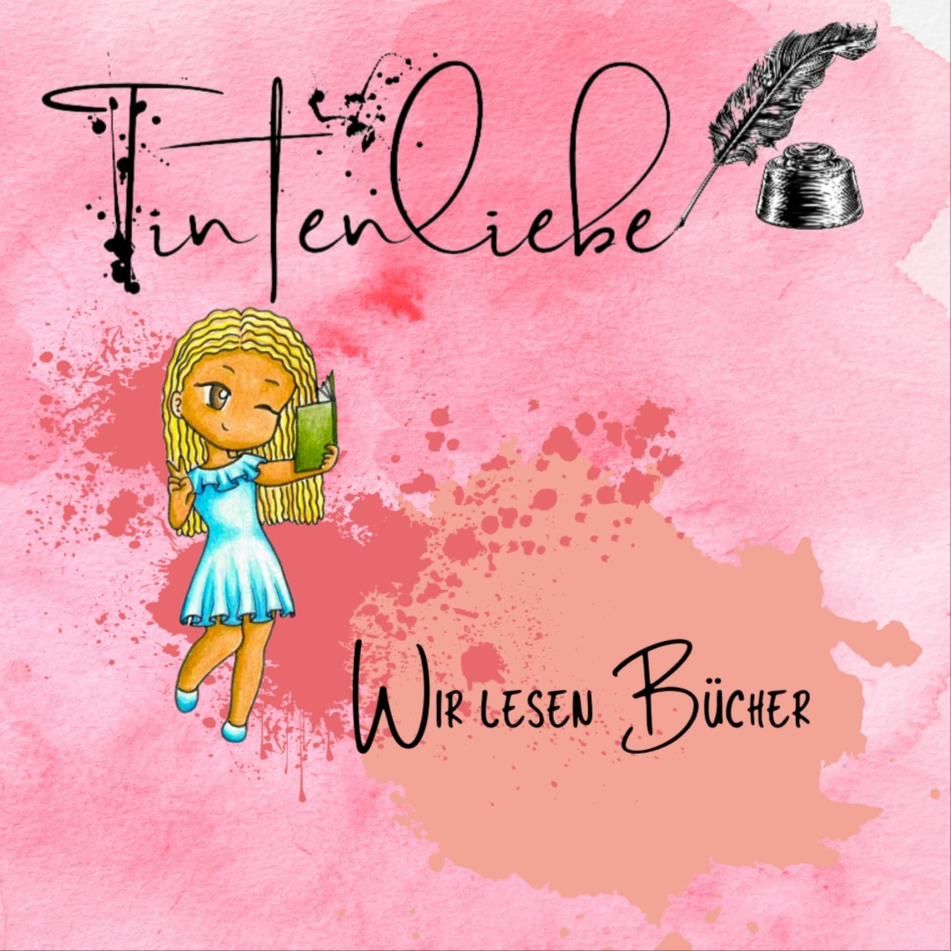 Tintenliebe - Wir lesen Bücher - Podcasts