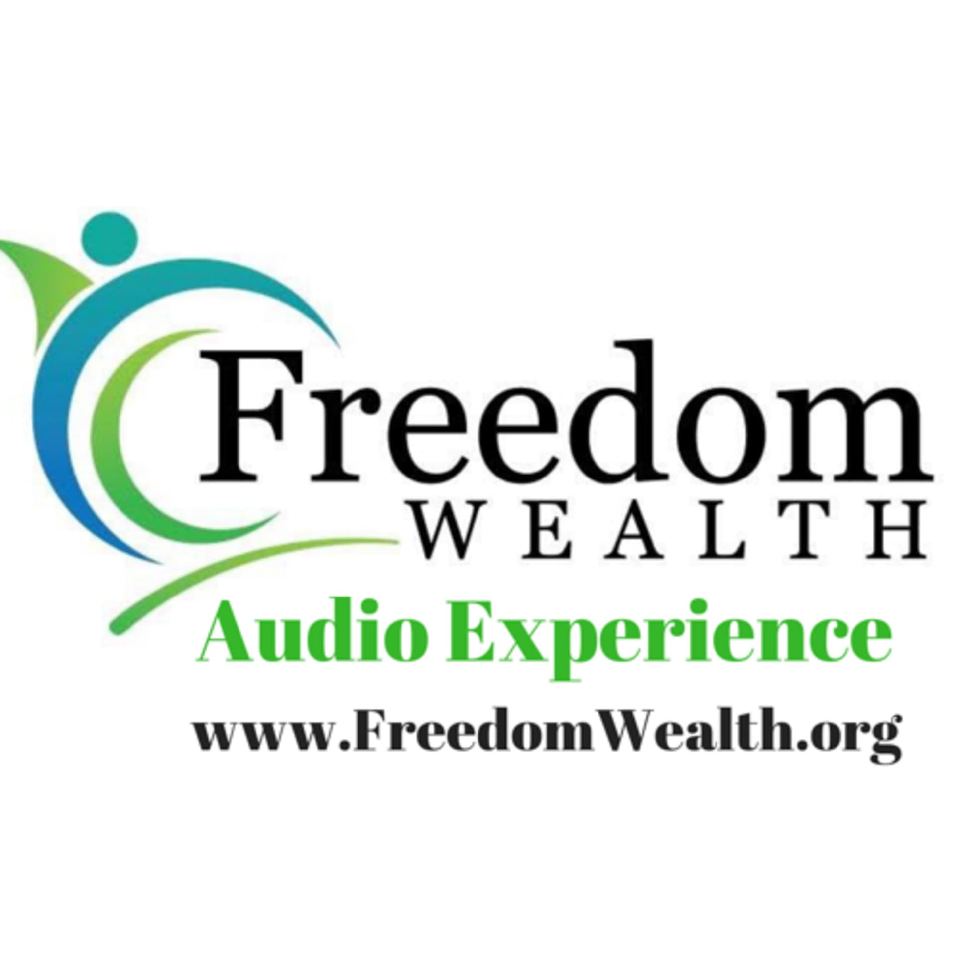 Freedom Wealth Audio Experience - Podcasts