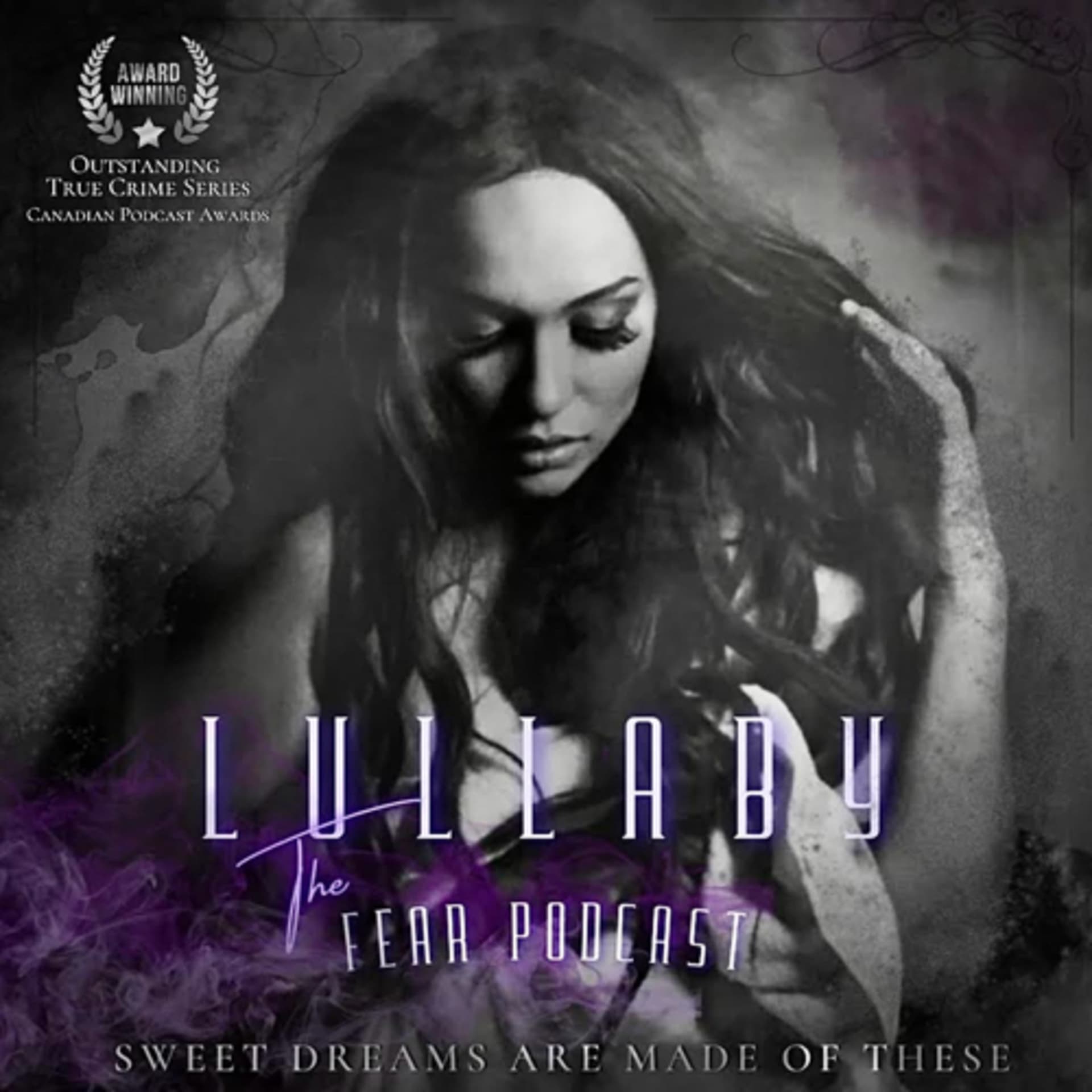 Lullaby: The Fear Podcast - Podcasts