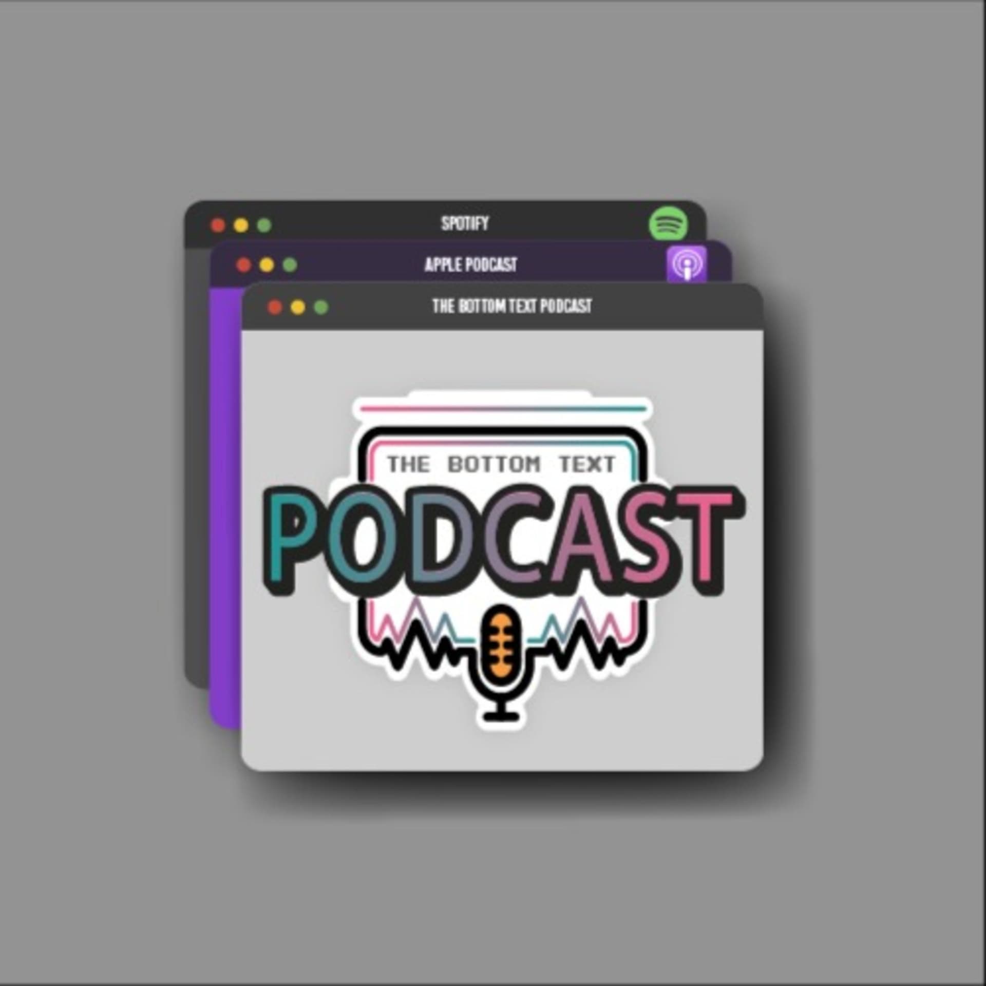The Bottom Text Podcast - Podcast