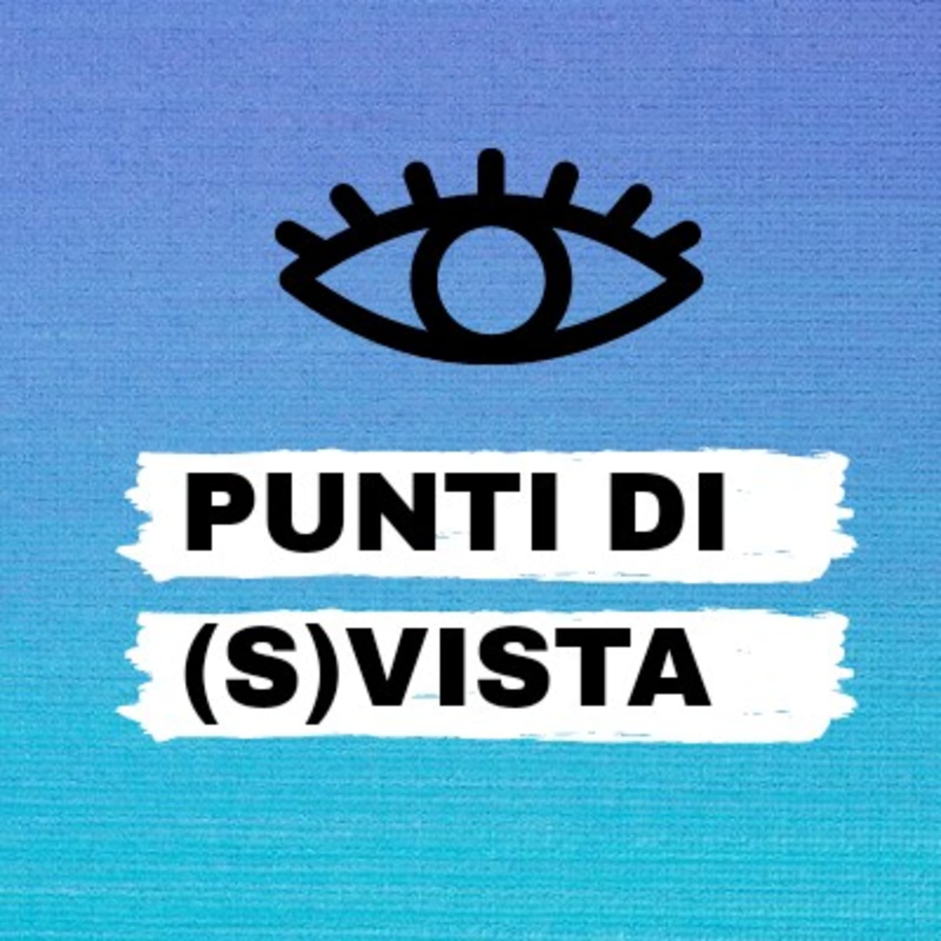 Punti Di (S)vista - Podcast