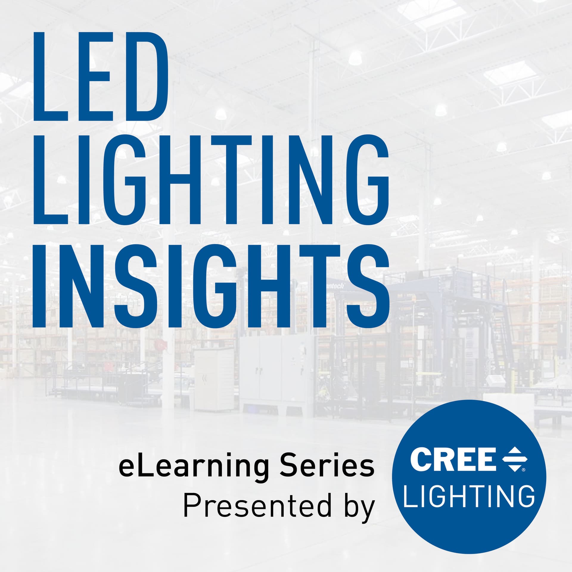 LED Lighting Insights - Podcasts