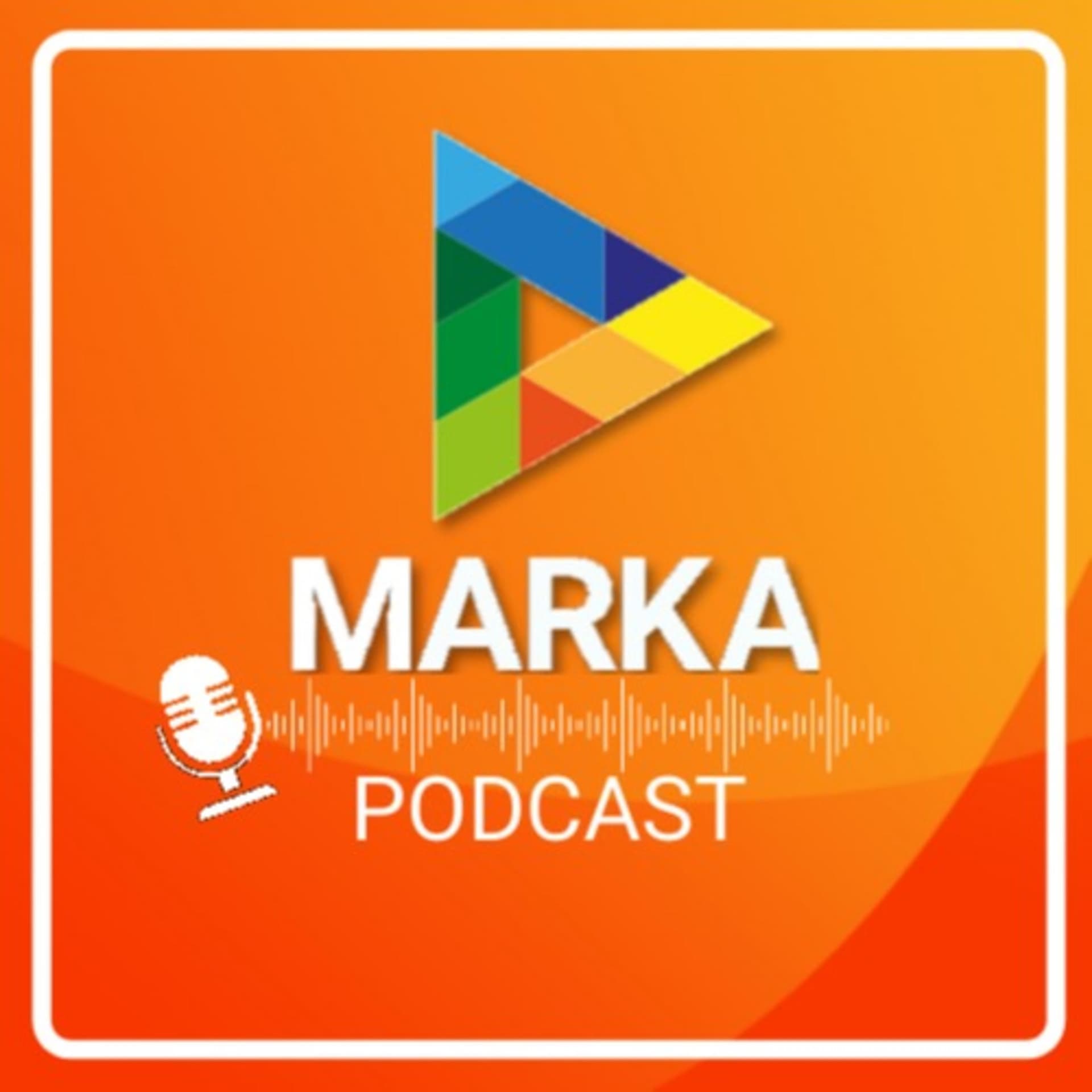 Marka Podcast - Podcasts