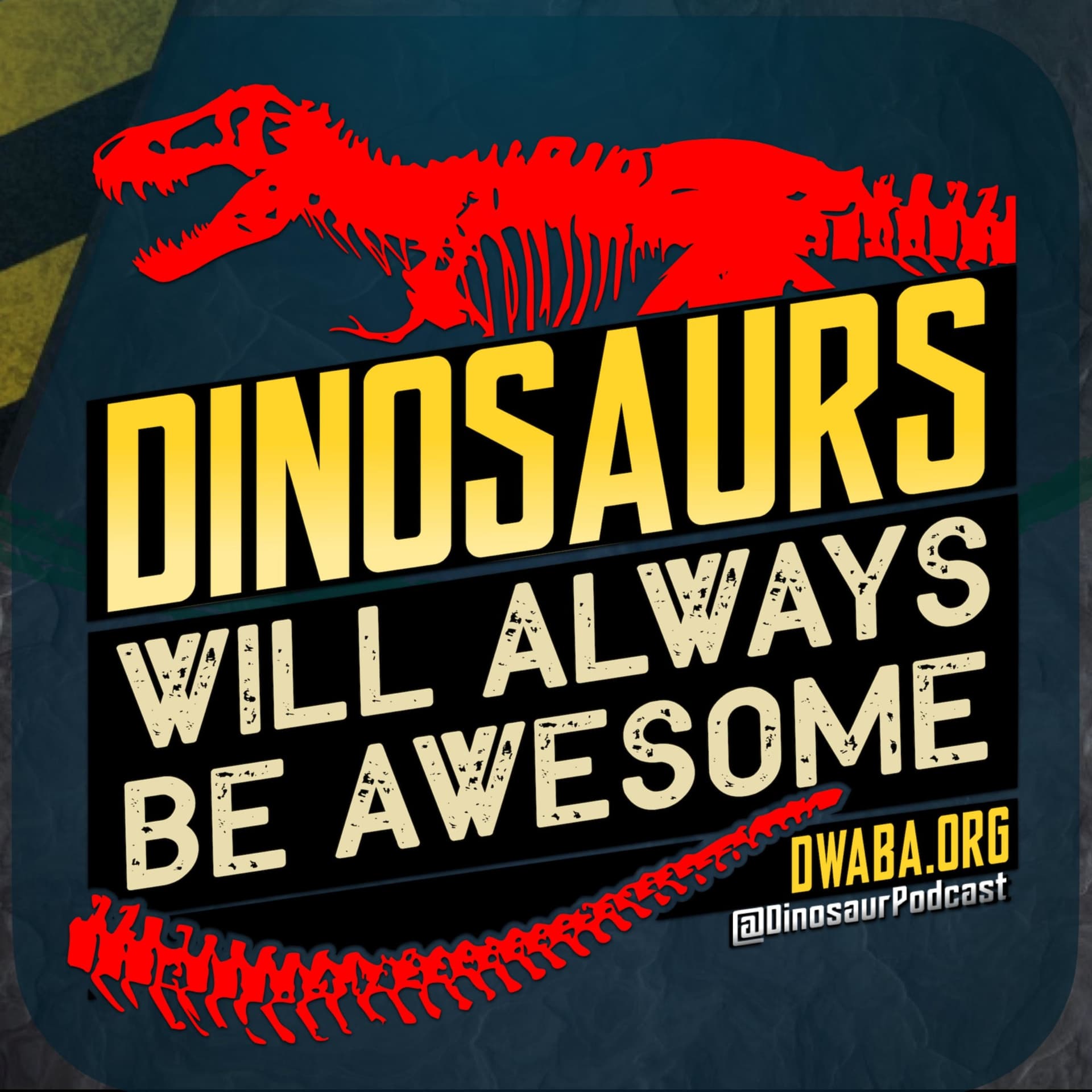 Dinosaurs Will Always Be Awesome - بودكاست