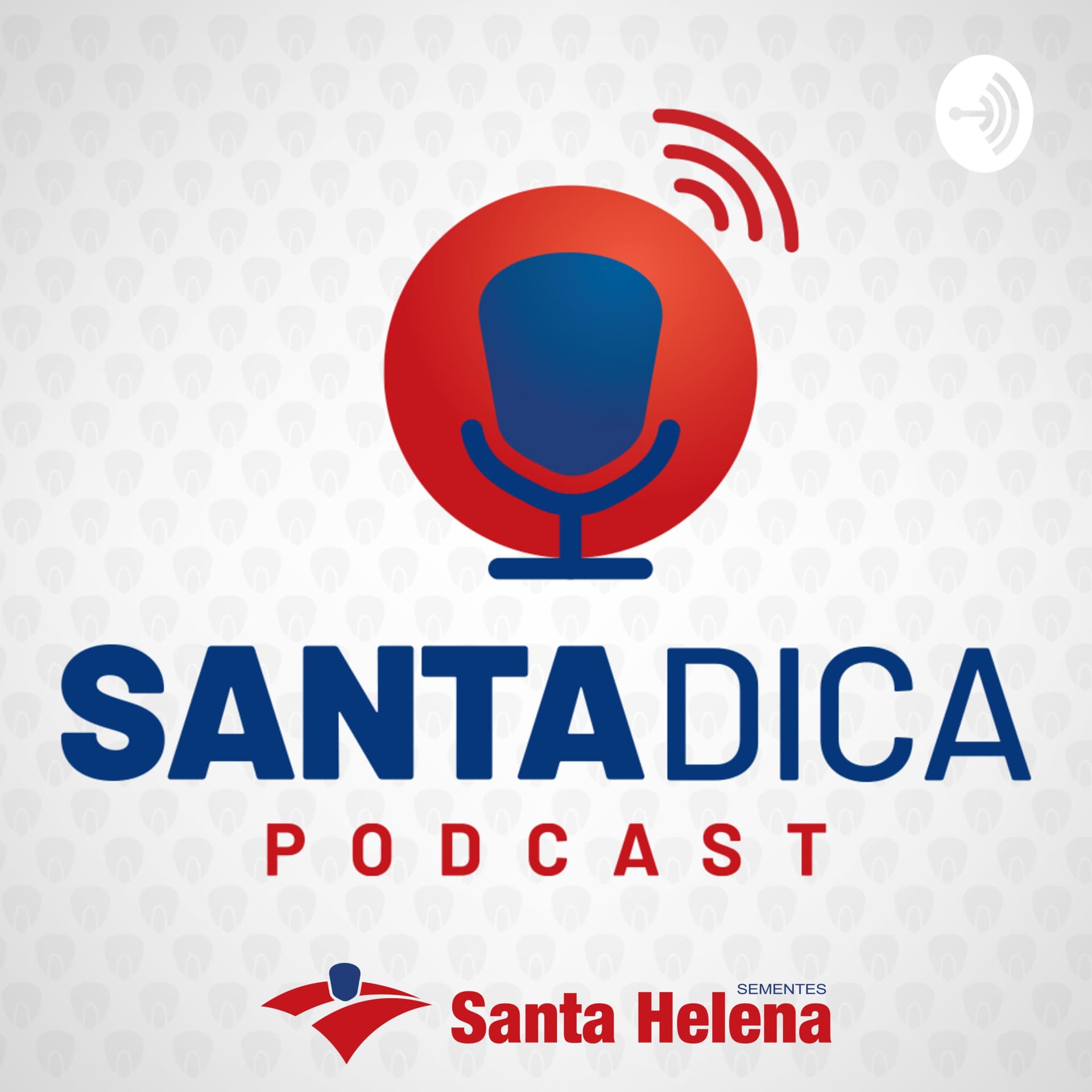 Santa Dica - O Podcast da Santa Helena Sementes - Podcast