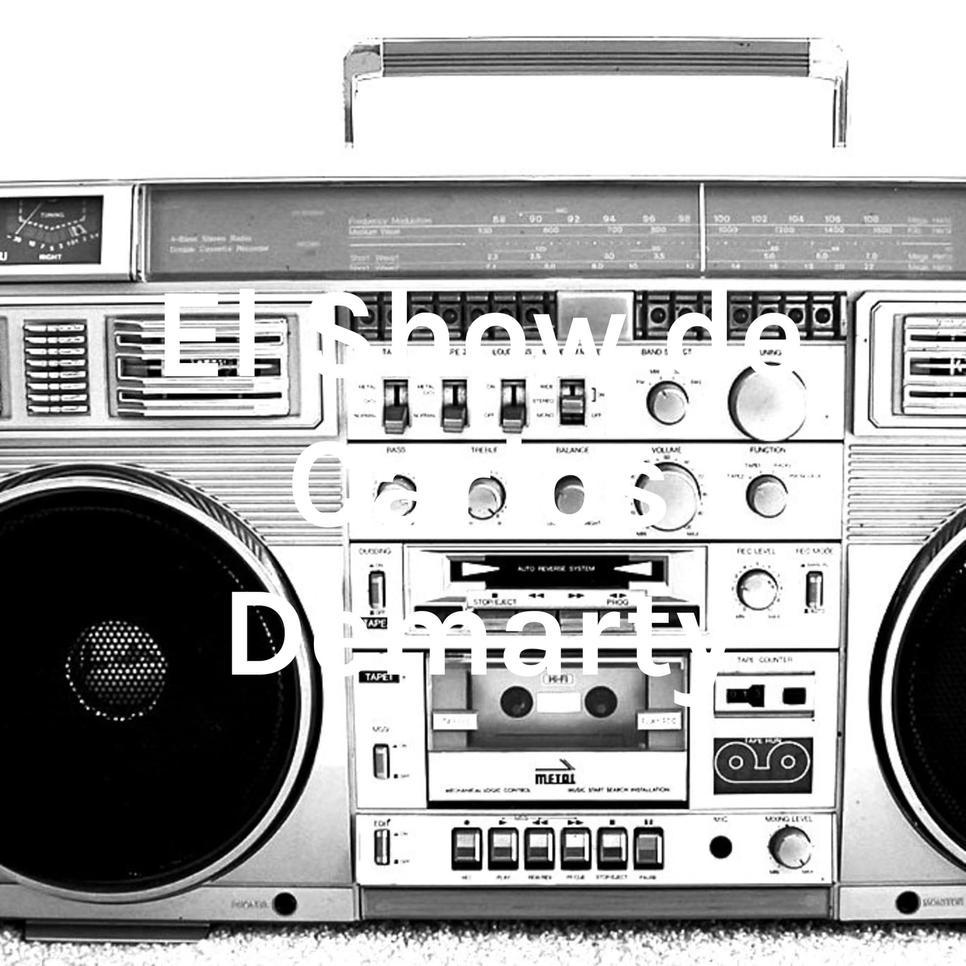 El Show de Carlos Demarty - Podcasts