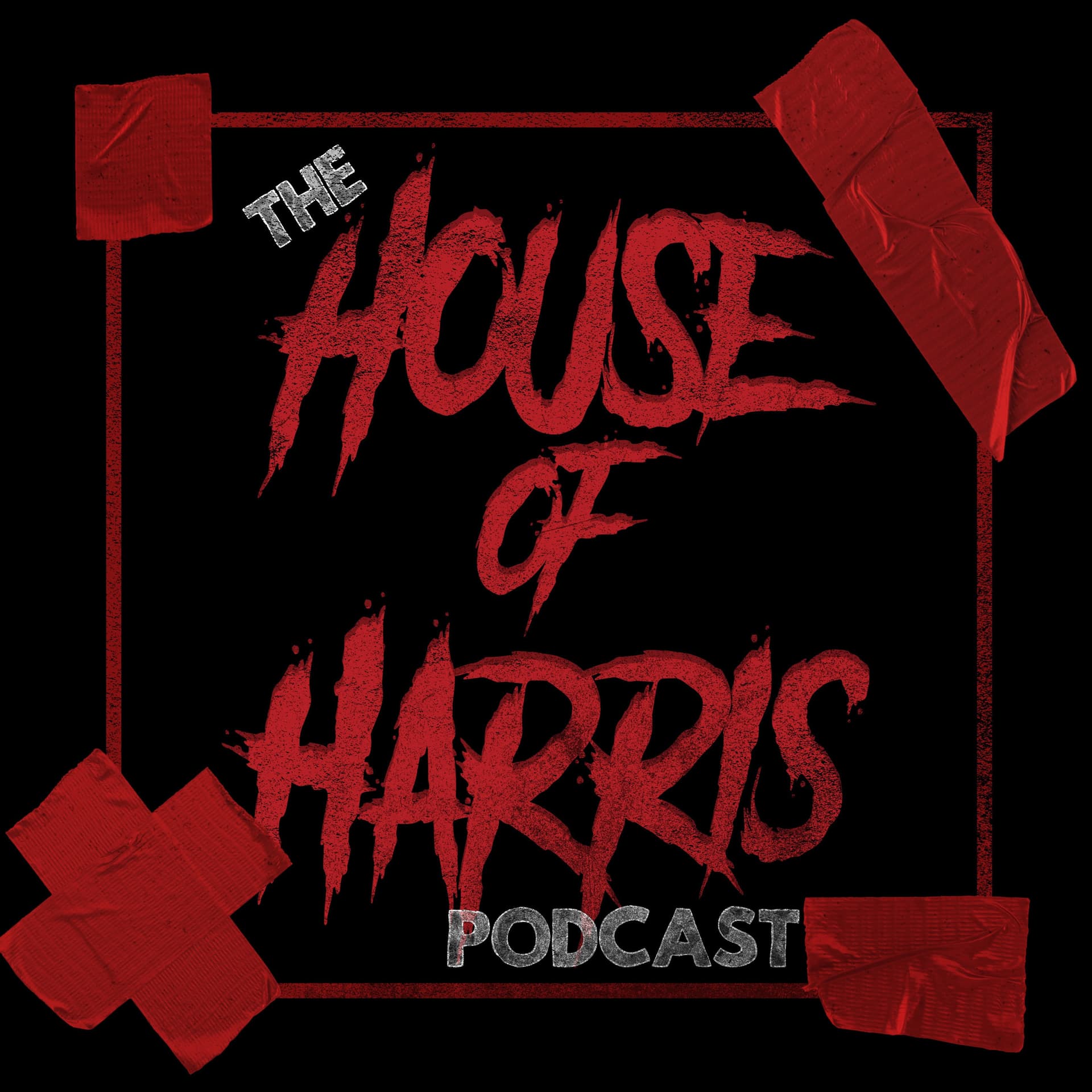 The House of Harris - Podcasts