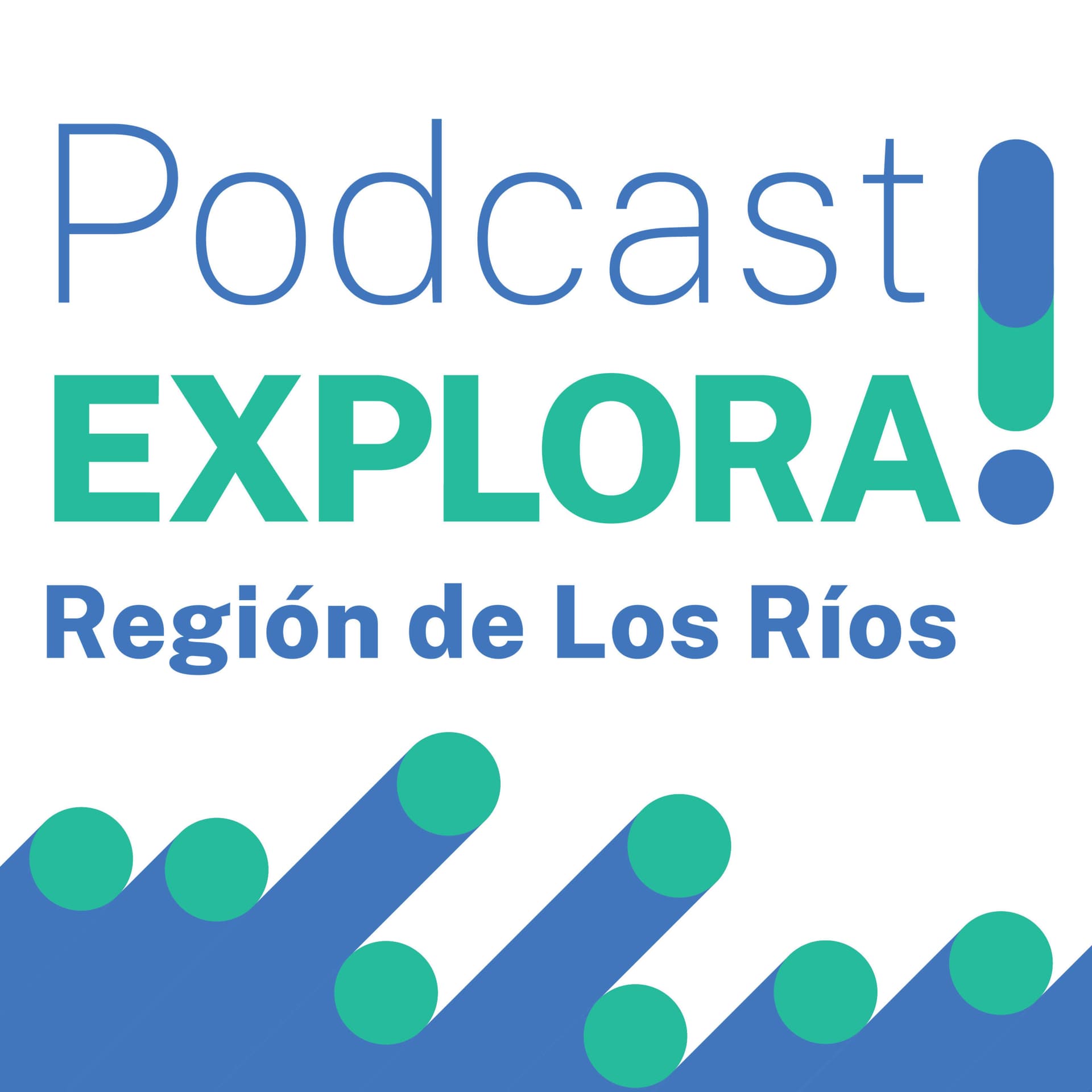 Explora Los Ríos Podcast - Podcasts