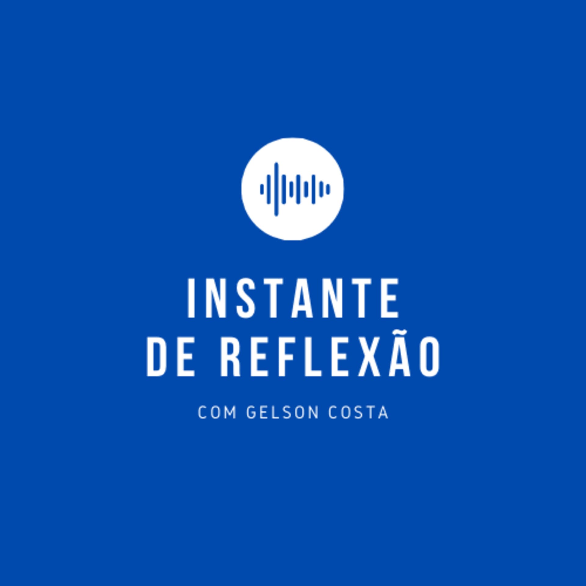 Instante de Reflexão - Podcasts
