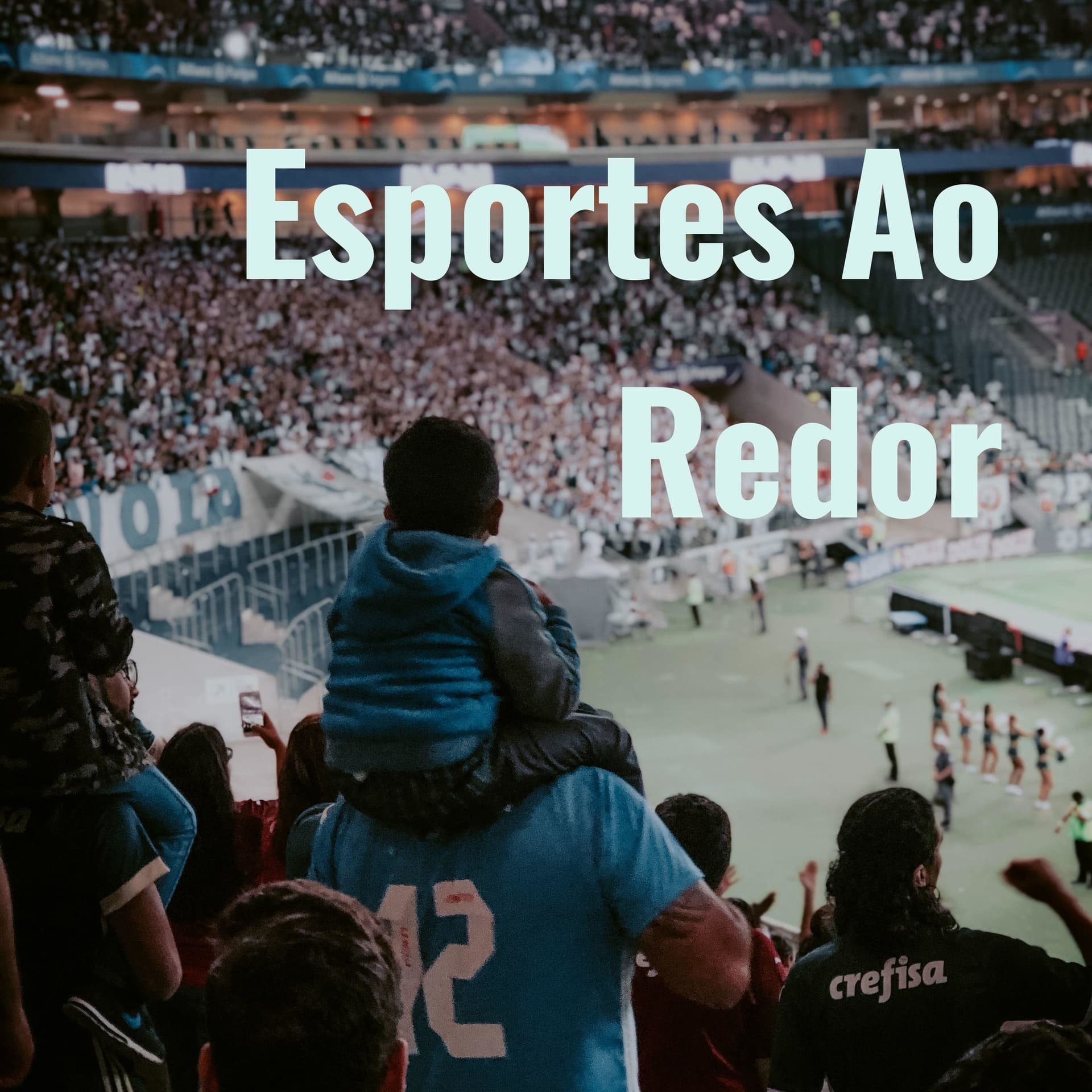 Esportes Ao Redor - Podcasts