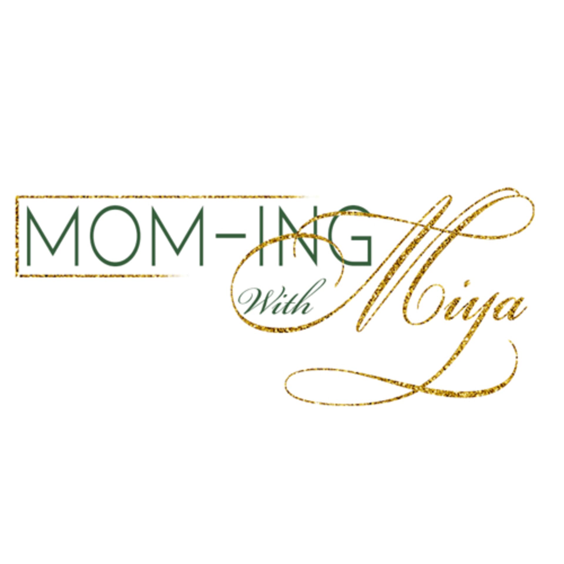 Mom-ing With Miya - Podcasts