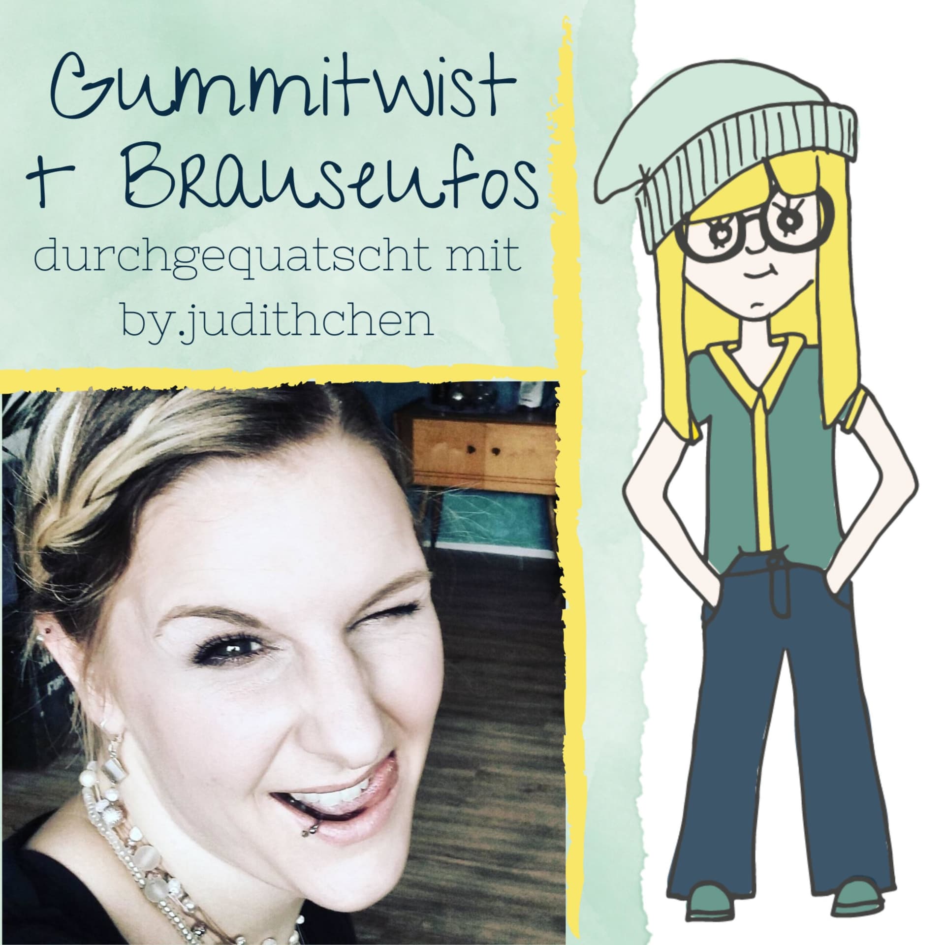 Gummitwist + Brauseufos - Podcasts