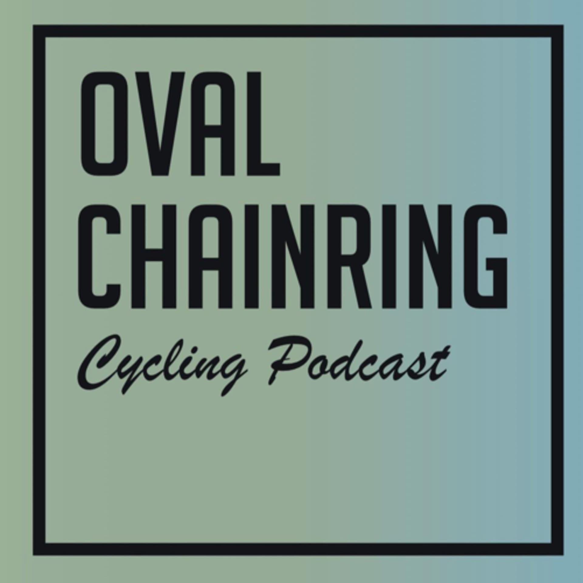 The Oval Chainring - Podcasts