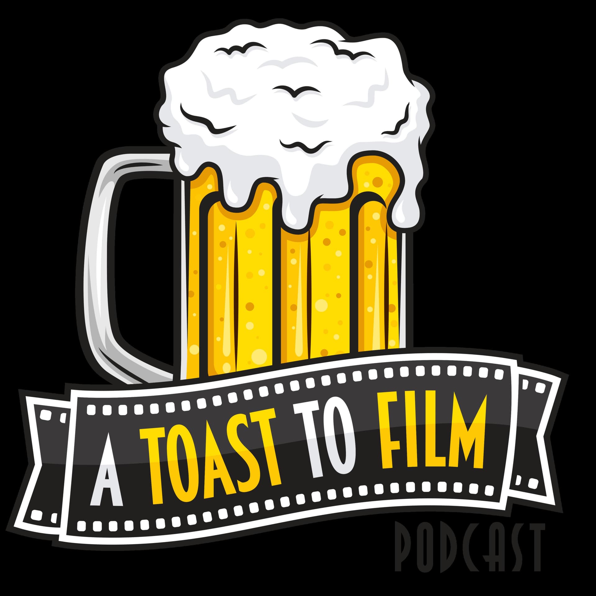A Toast to Film - Podcast